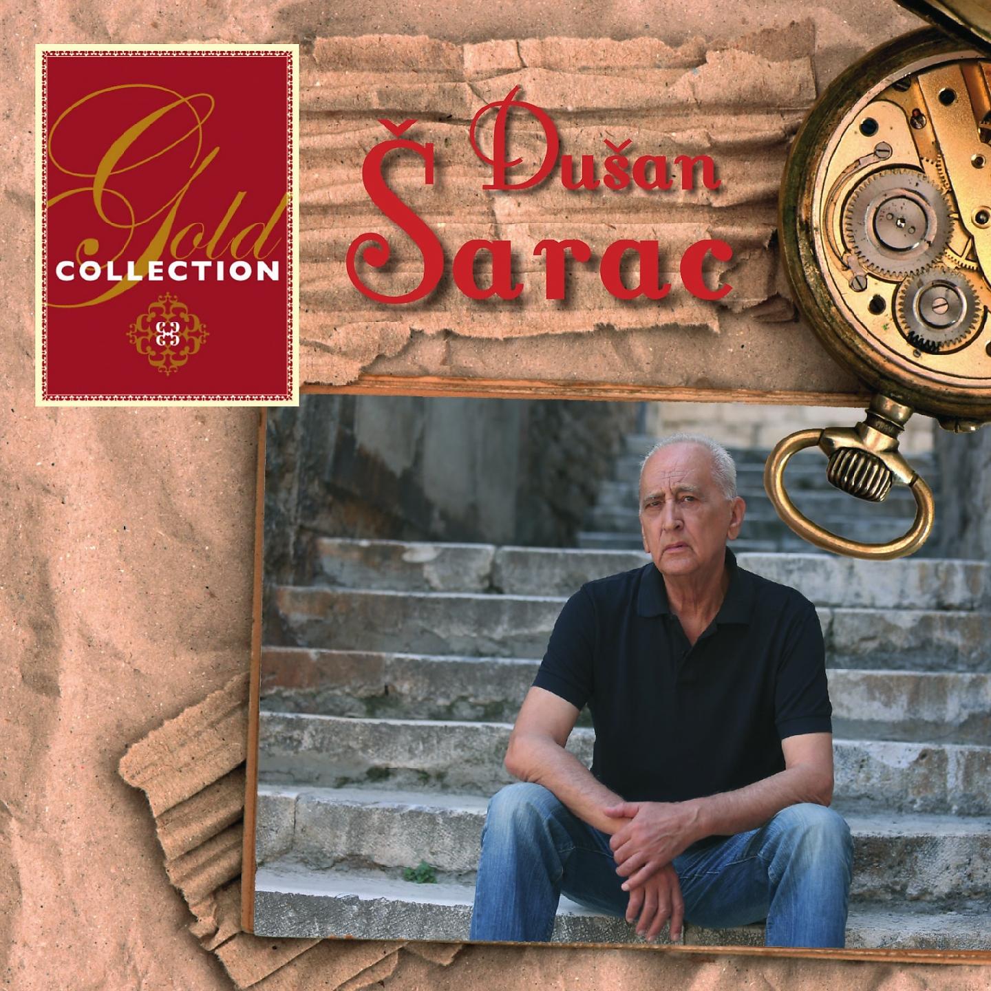 Постер альбома Gold Collection - Dušan Šarac