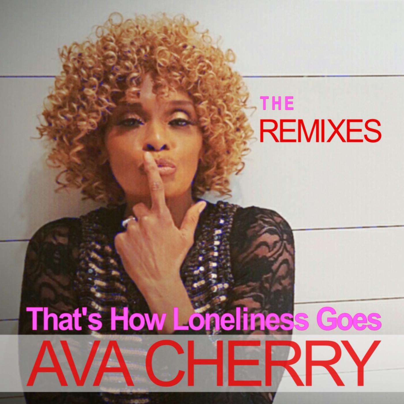 Постер альбома That's How Loneliness Goes (The Remixes)