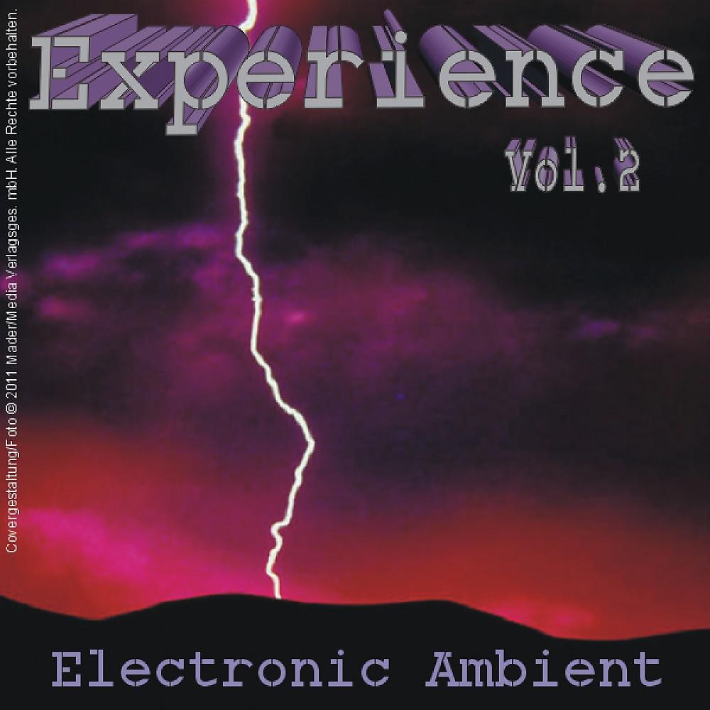 Постер альбома Experience - Electronic Ambient Vol. 2 / To 119 Bpm