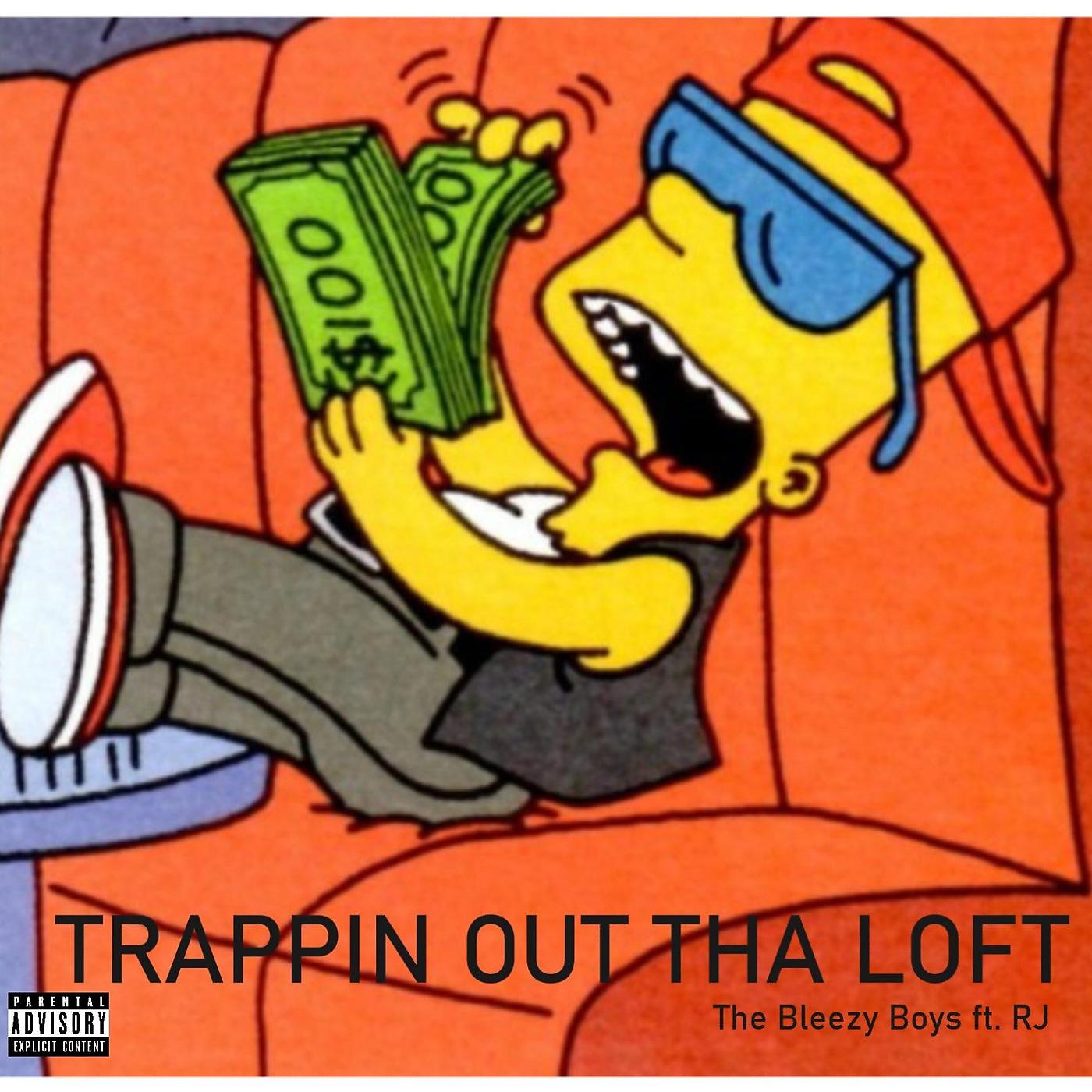 Постер альбома Trappin out tha Loft