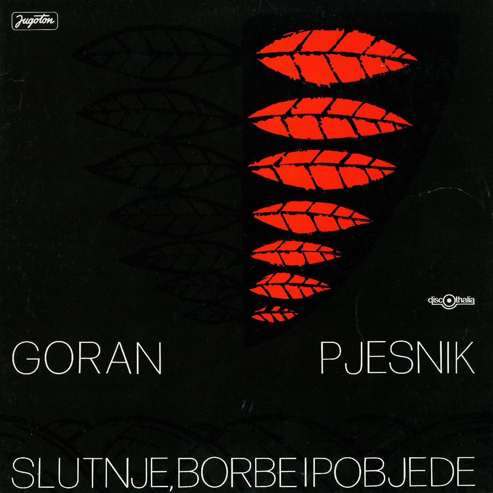 Постер альбома Pjesnik Slutnje, Borbe I Pobjede