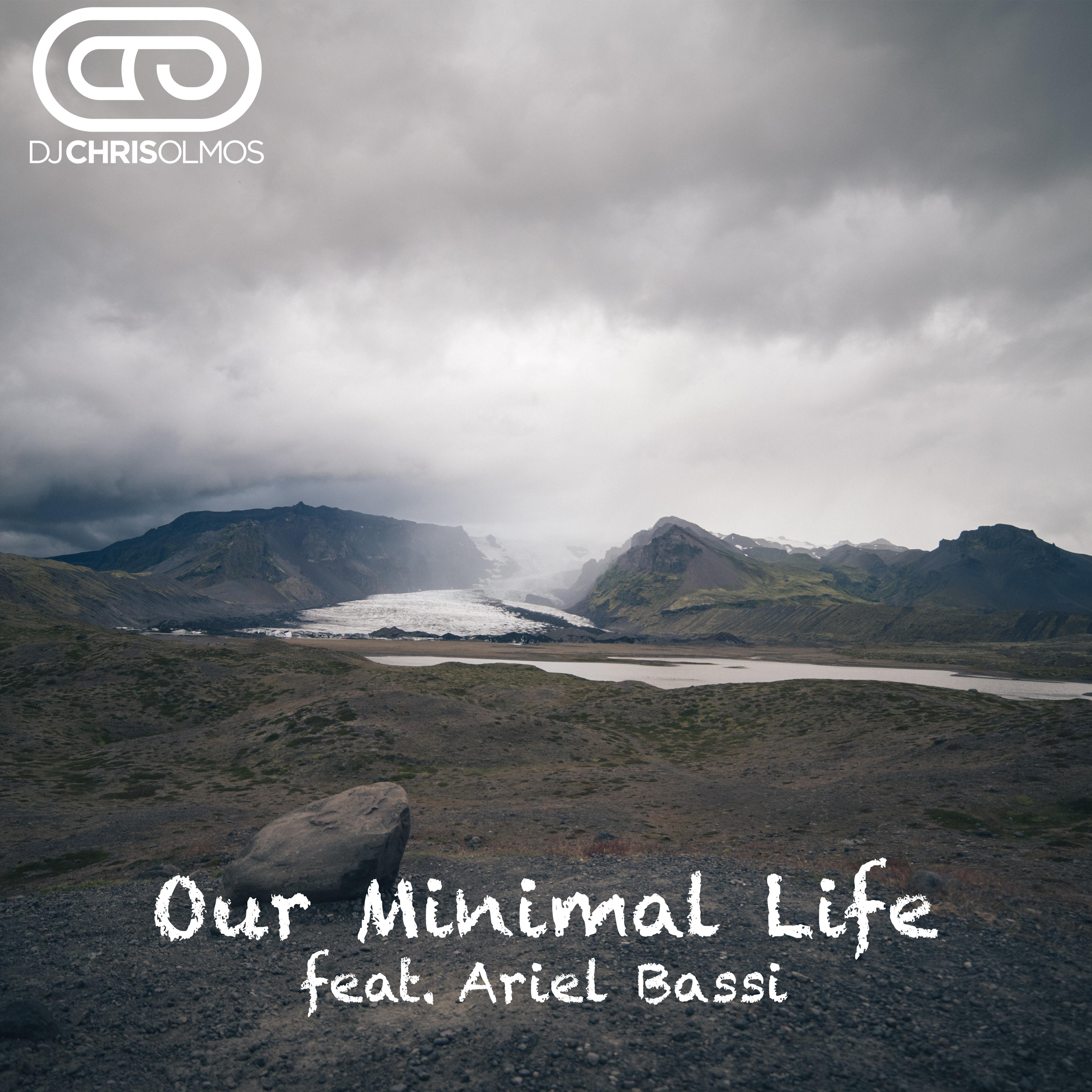 Постер альбома Our Minimal Life (feat. Ariel Bassi)