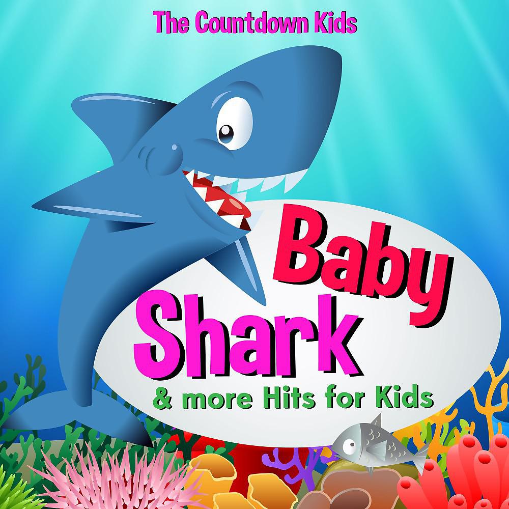 Постер альбома Baby Shark & More Hits for Kids