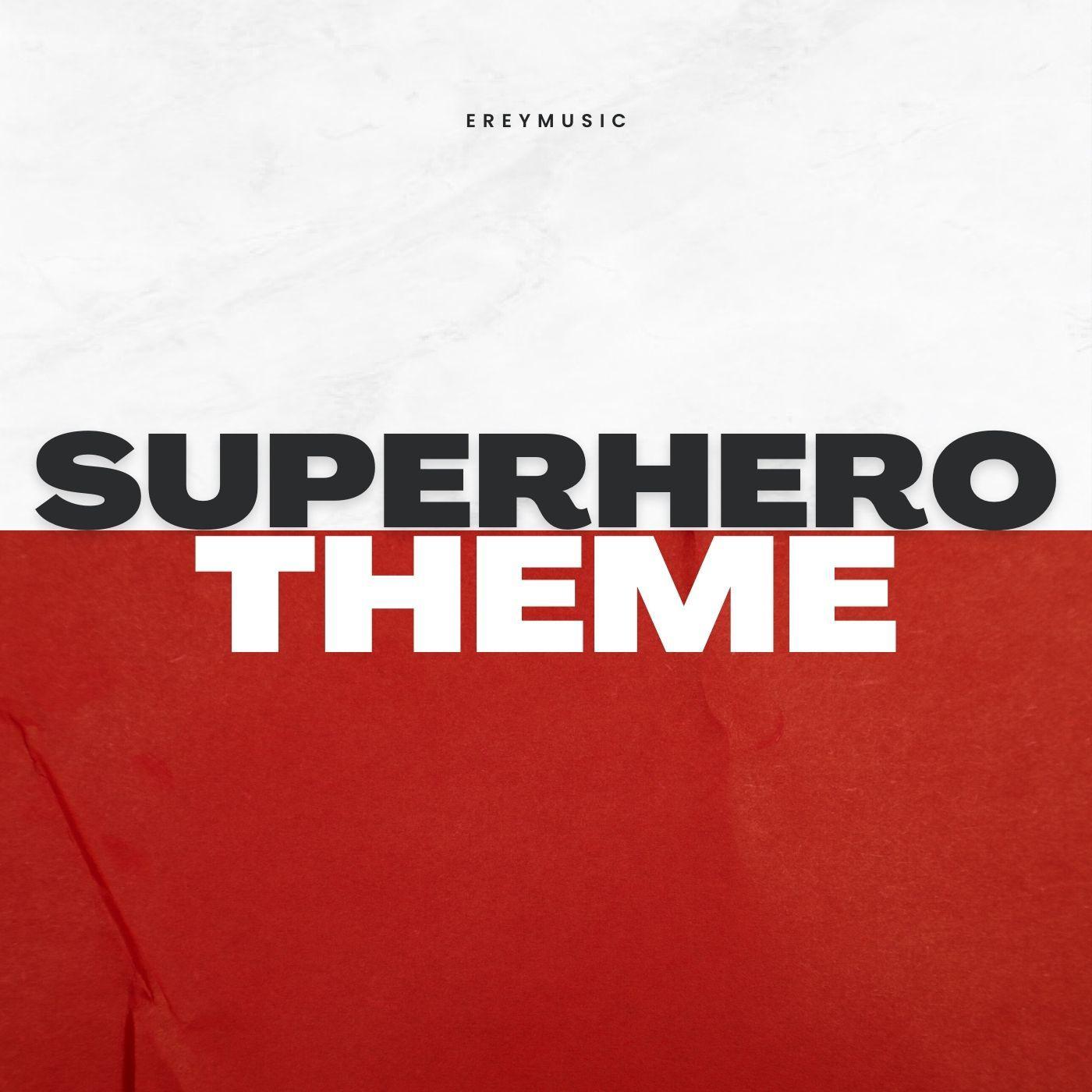 Постер альбома Superhero Theme