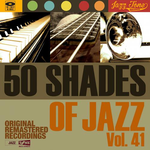 Постер альбома 50 Shades of Jazz, Vol. 41