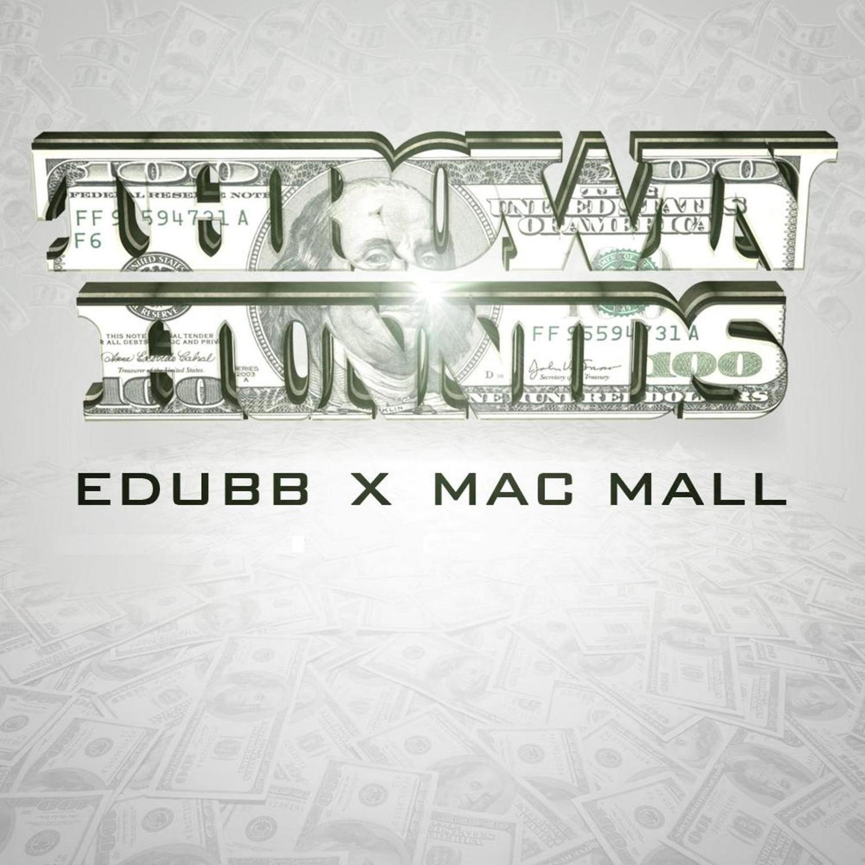 Постер альбома Throwin Hunnids (feat. Mac Mall)