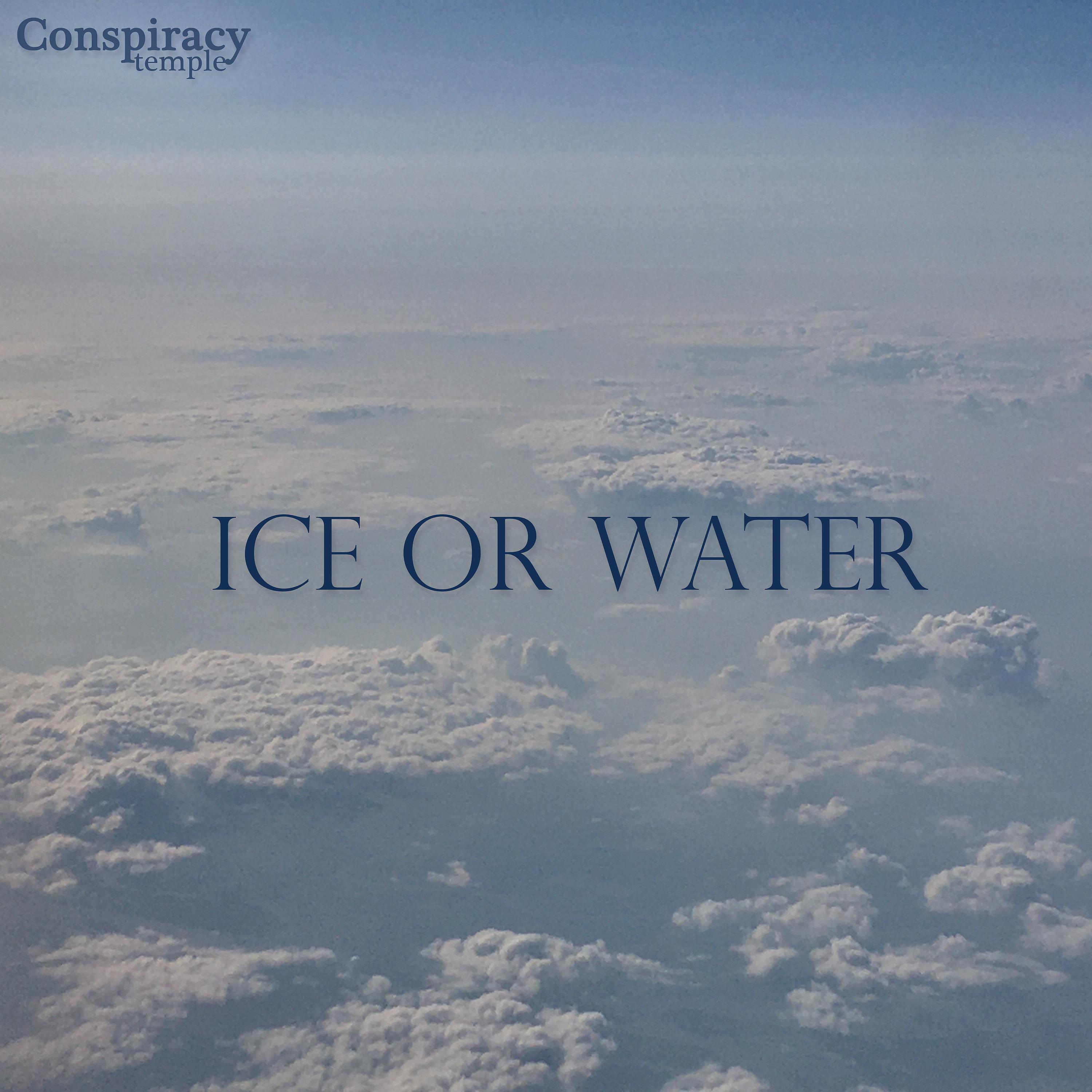 Постер альбома Ice or Water