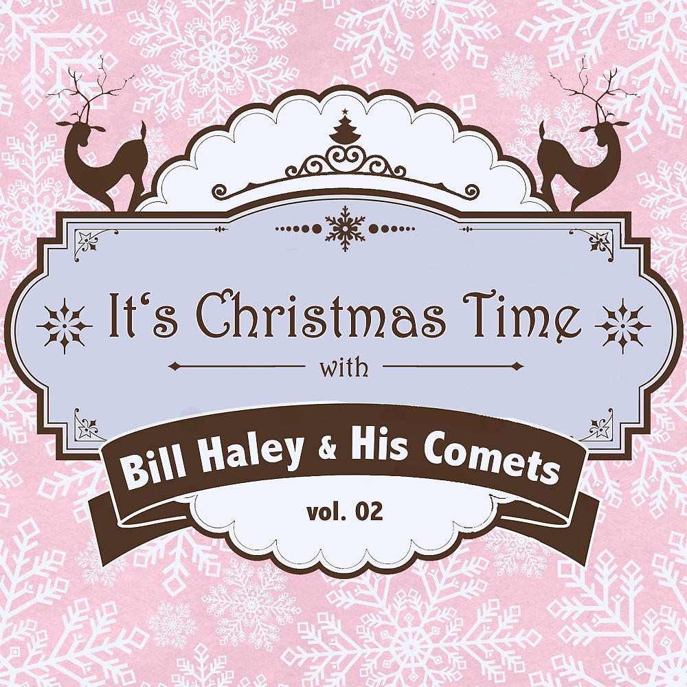 Постер альбома It's Christmas Time with Bill Haley & His Comets, Vol. 02