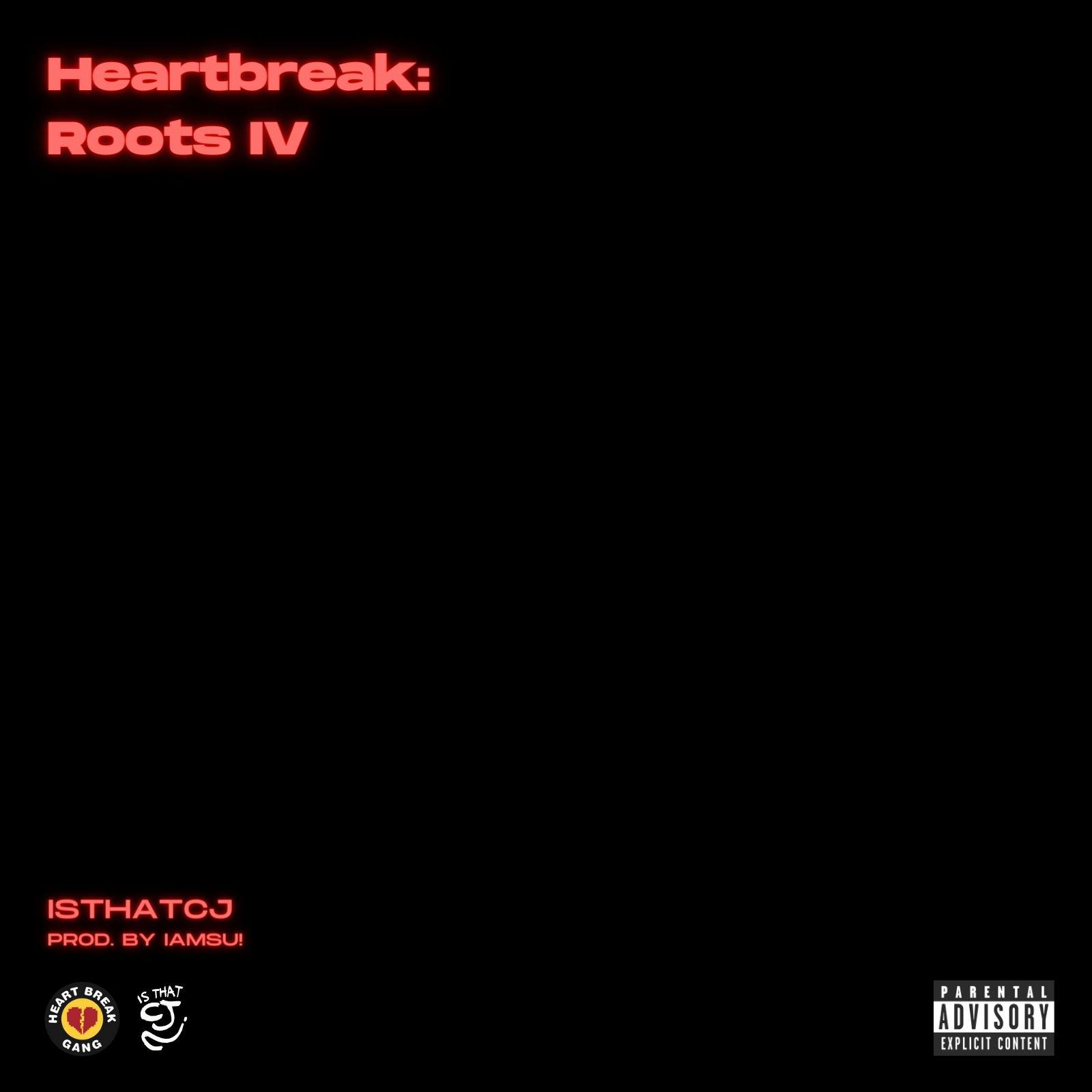 Постер альбома Heartbreak: Roots IV
