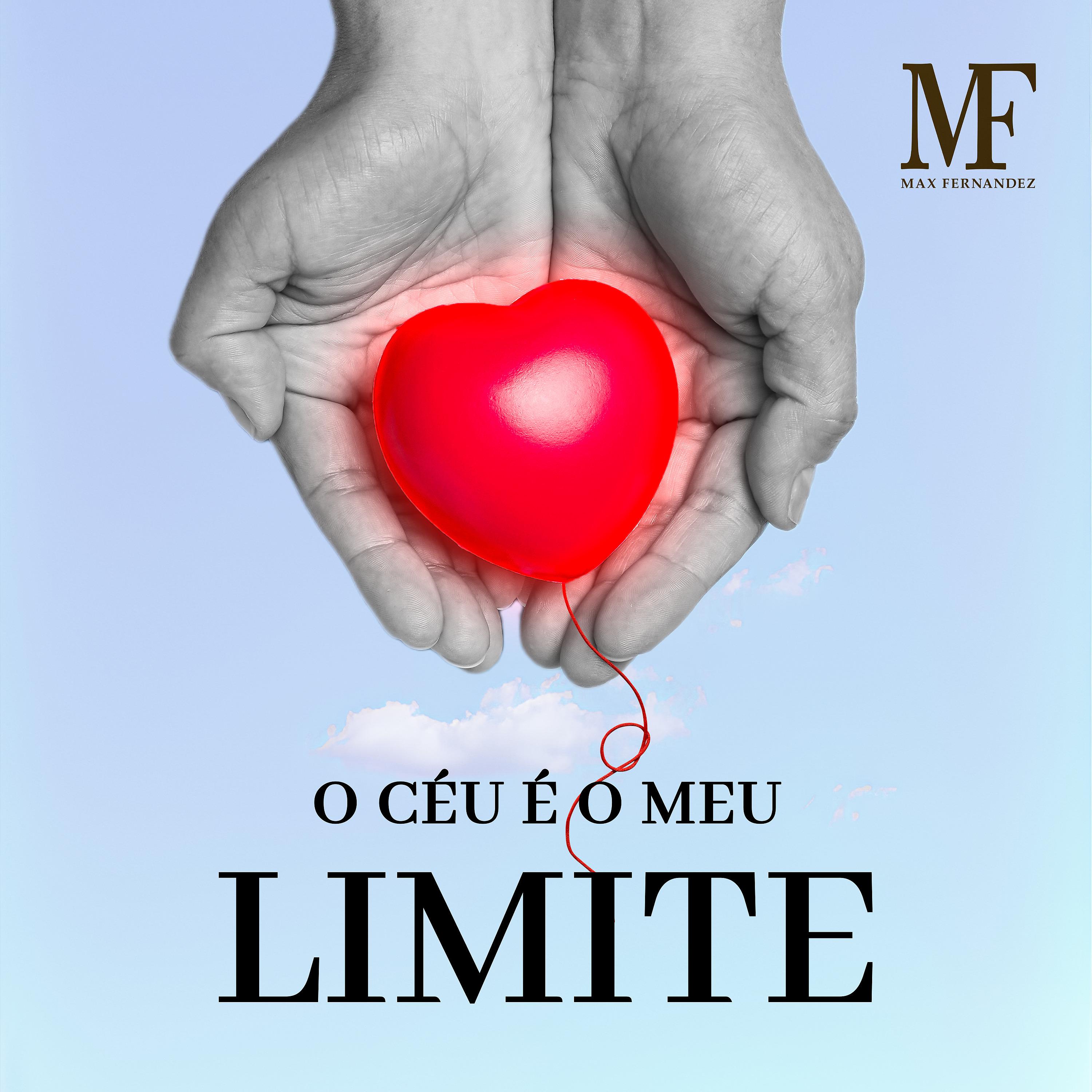 Постер альбома O Céu É o Meu Limite