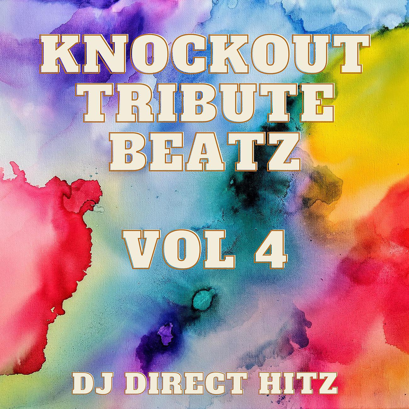 Постер альбома Knockout Tribute Beatz Vol 4