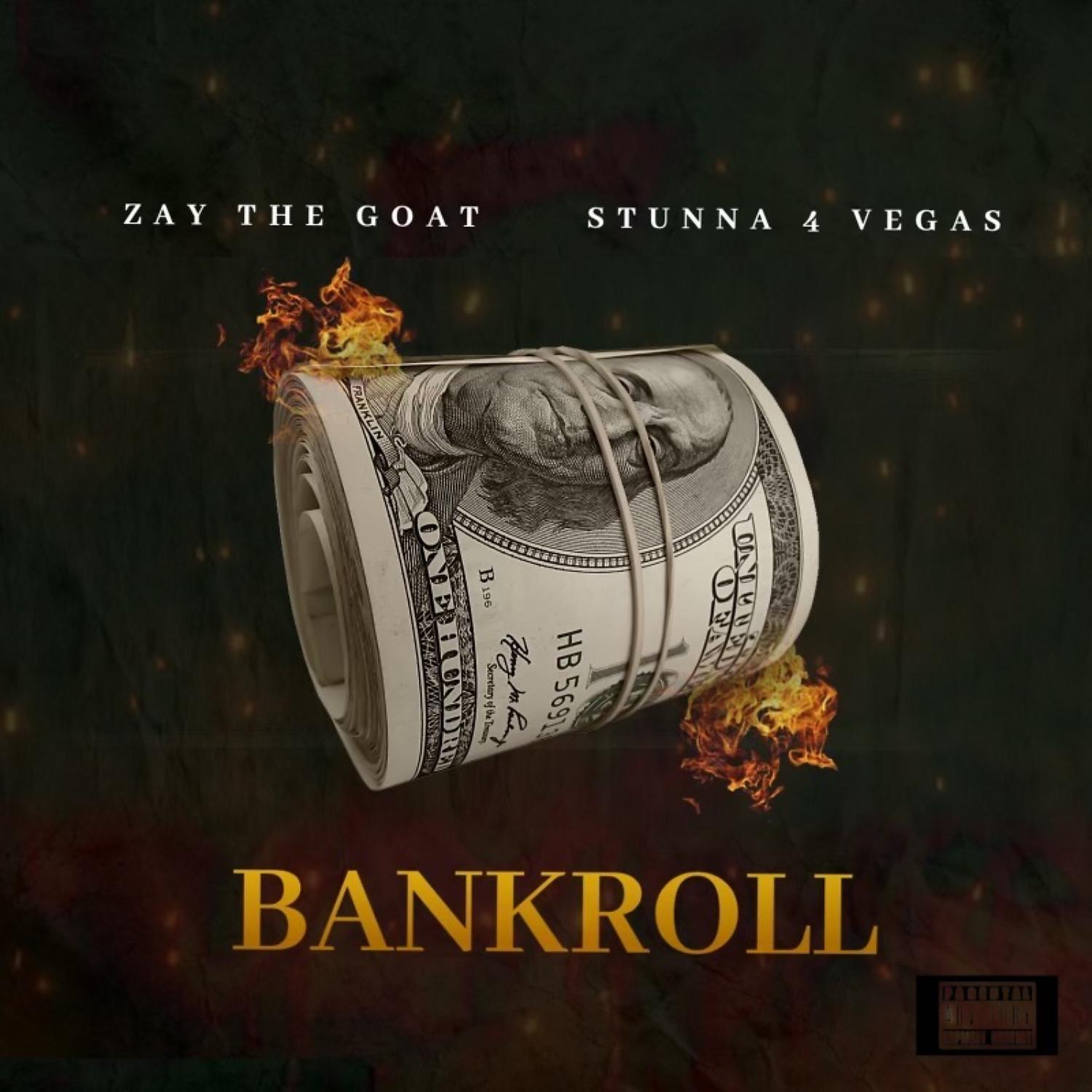 Постер альбома Bankroll (feat. Stunna 4 Vegas)