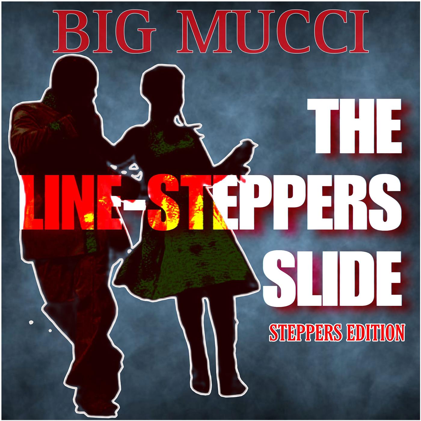 Постер альбома The Line-Steppers Slide (Steppers Edition)