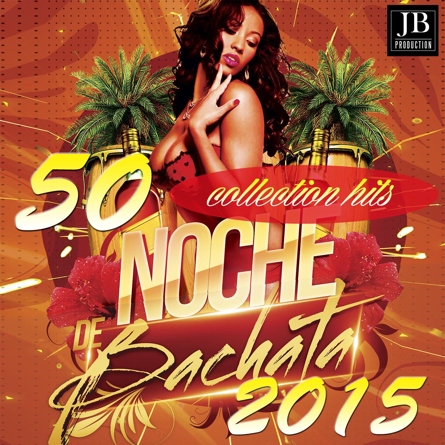 Постер альбома 50 Noche Bachata 2015