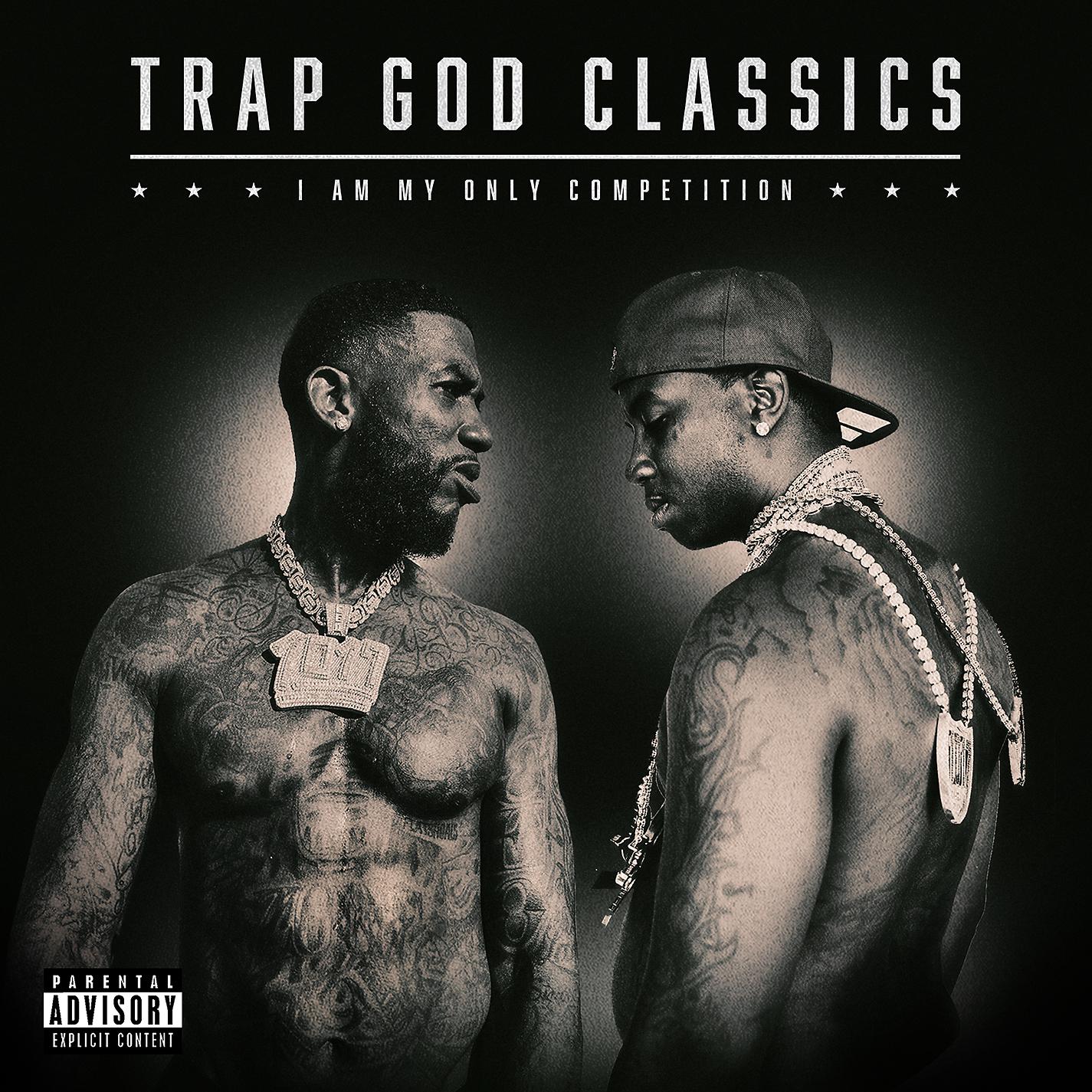 Постер альбома Trap God Classics: I Am My Only Competition