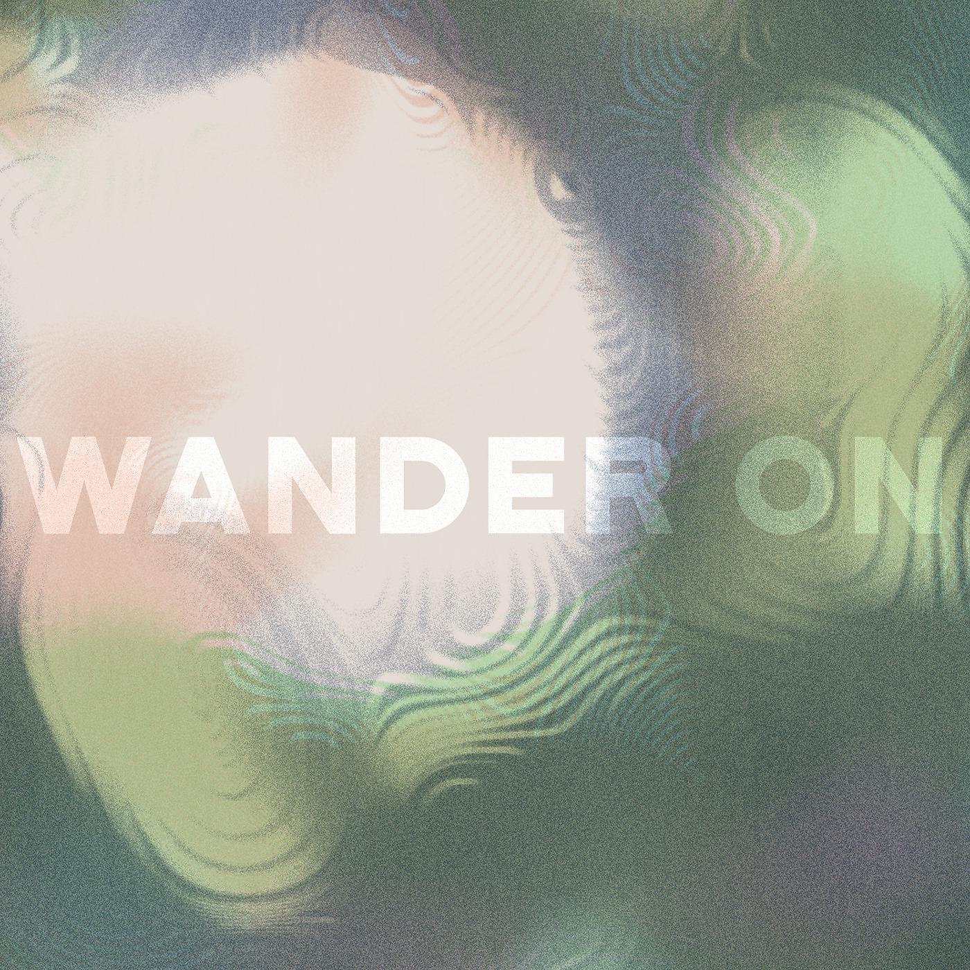 Постер альбома Wander On