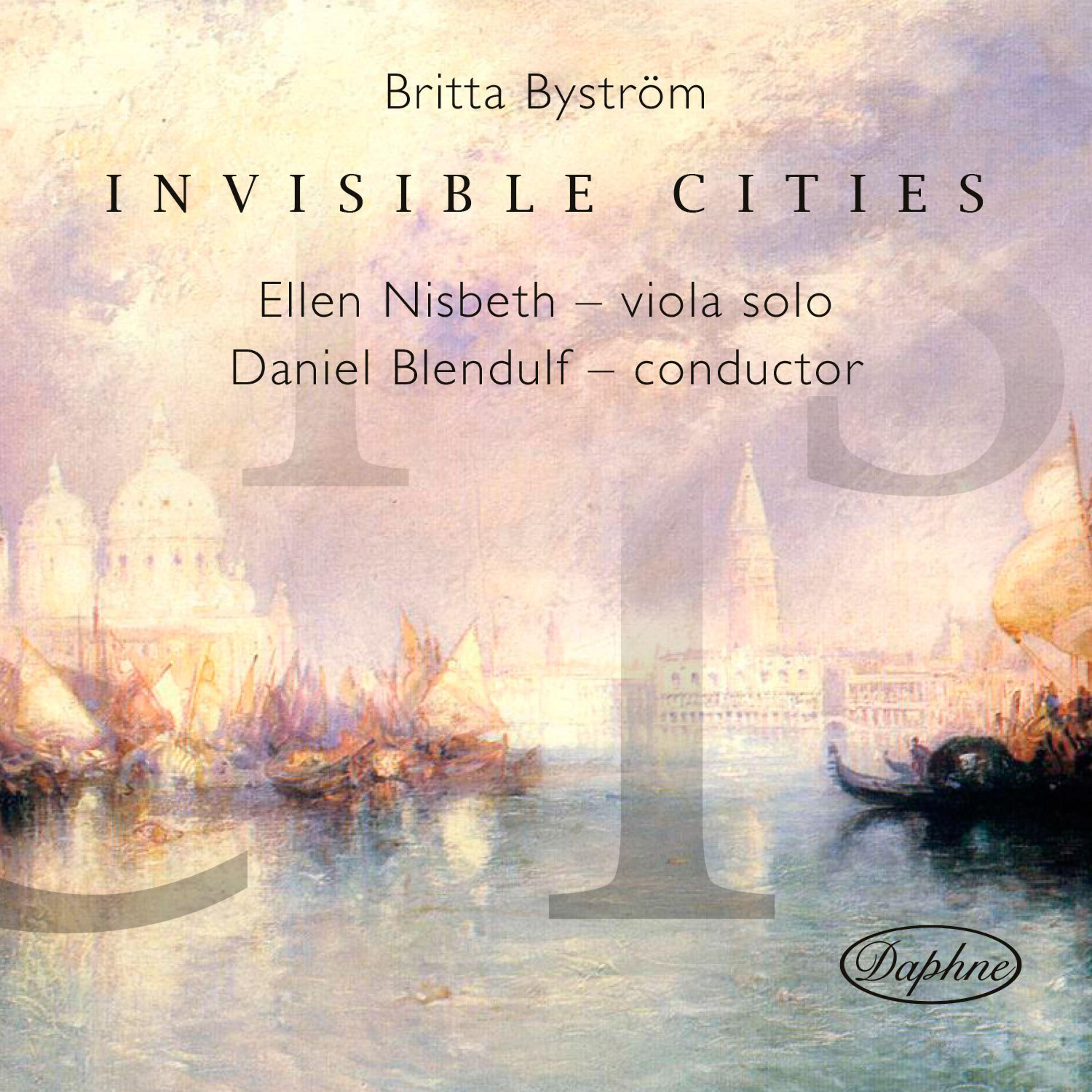 Постер альбома Britta Byström: Invisible Cities