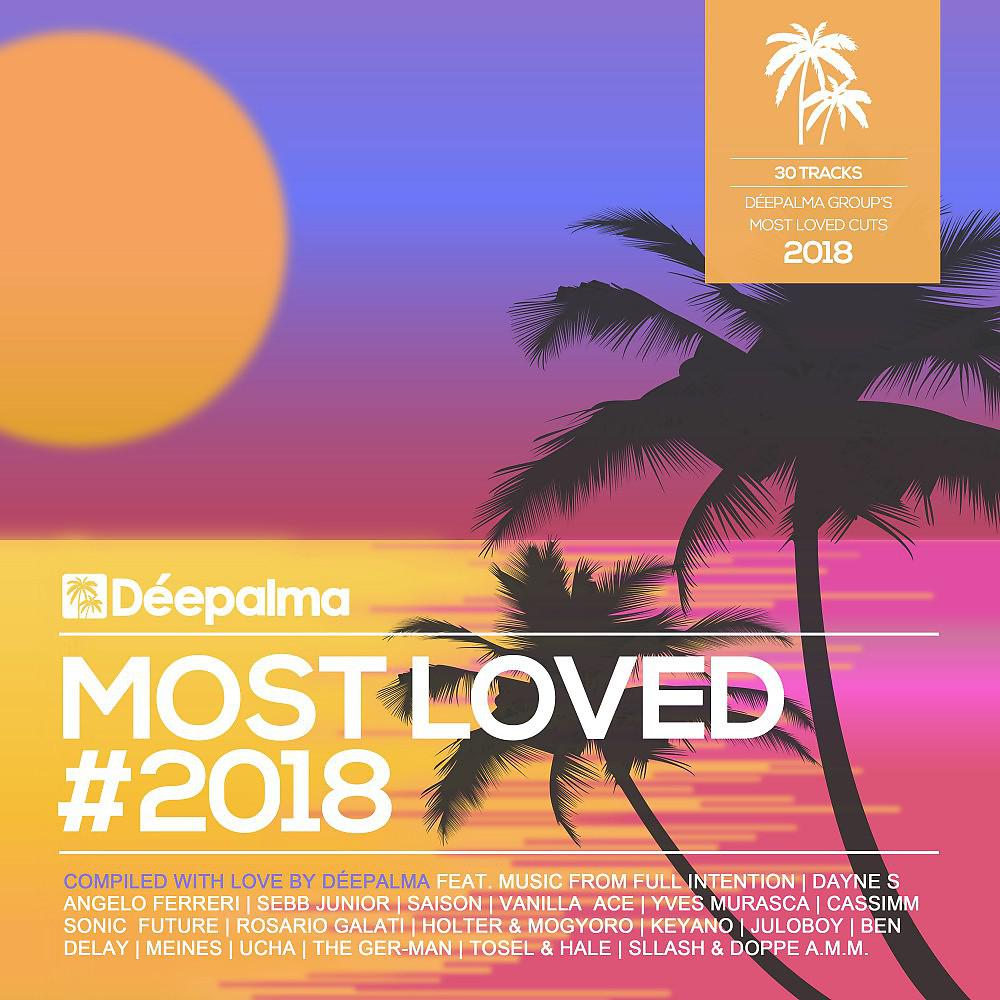 Постер альбома Déepalma Presents: Most Loved 2018