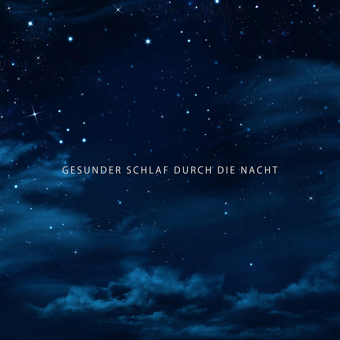Постер альбома Gesunder Schlaf durch die Nacht