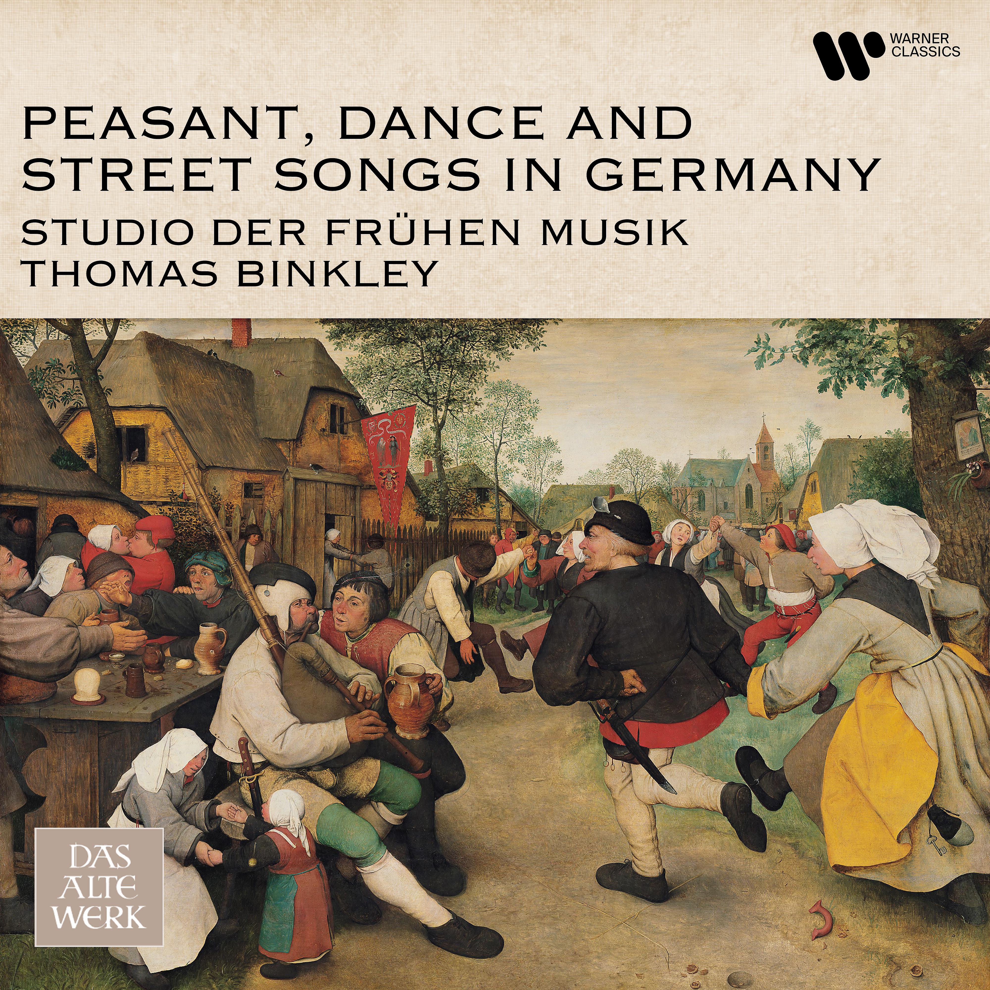 Постер альбома Peasant, Dance and Street Songs in Germany