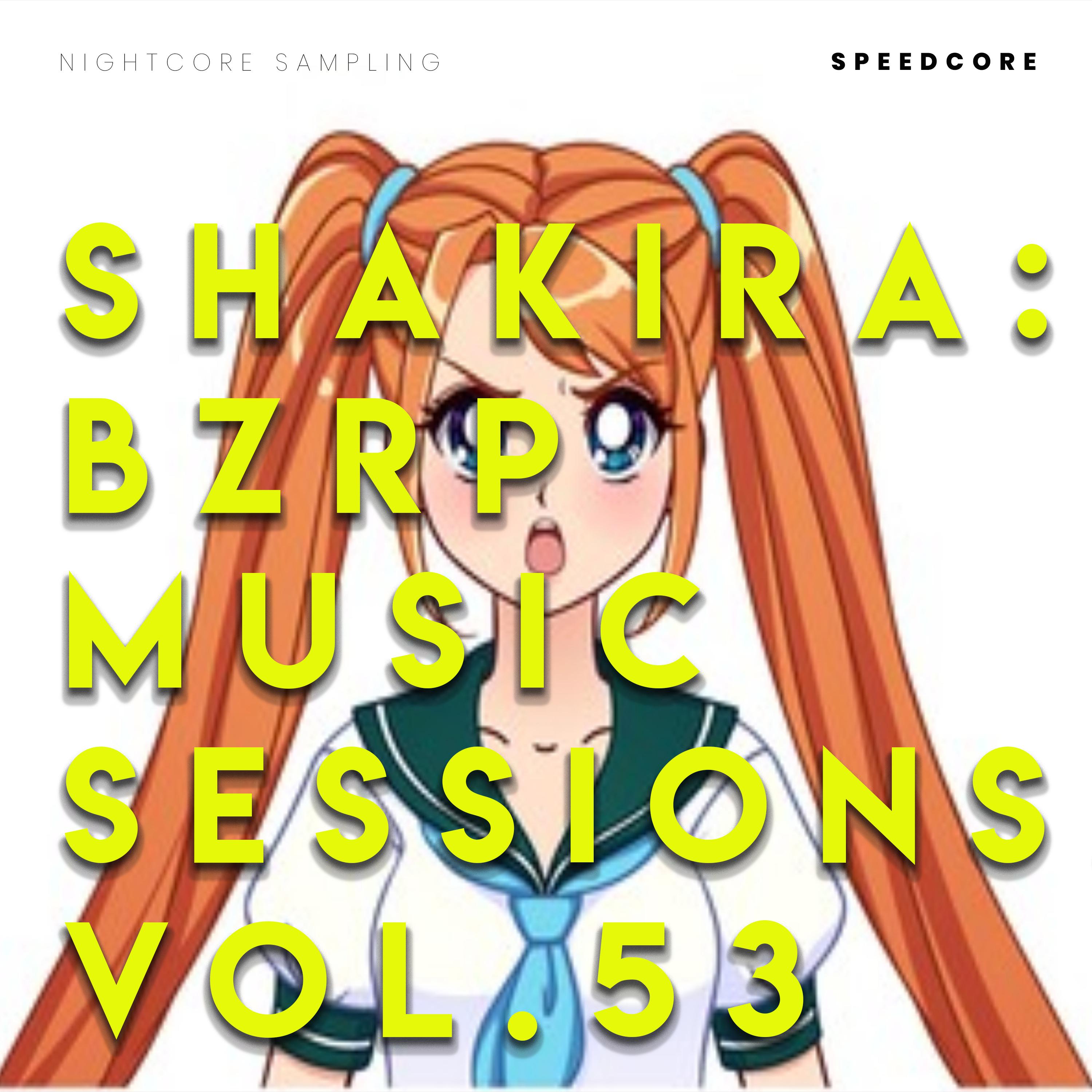 Постер альбома Shakira: Bzrp Music Sessions, Vol. 53