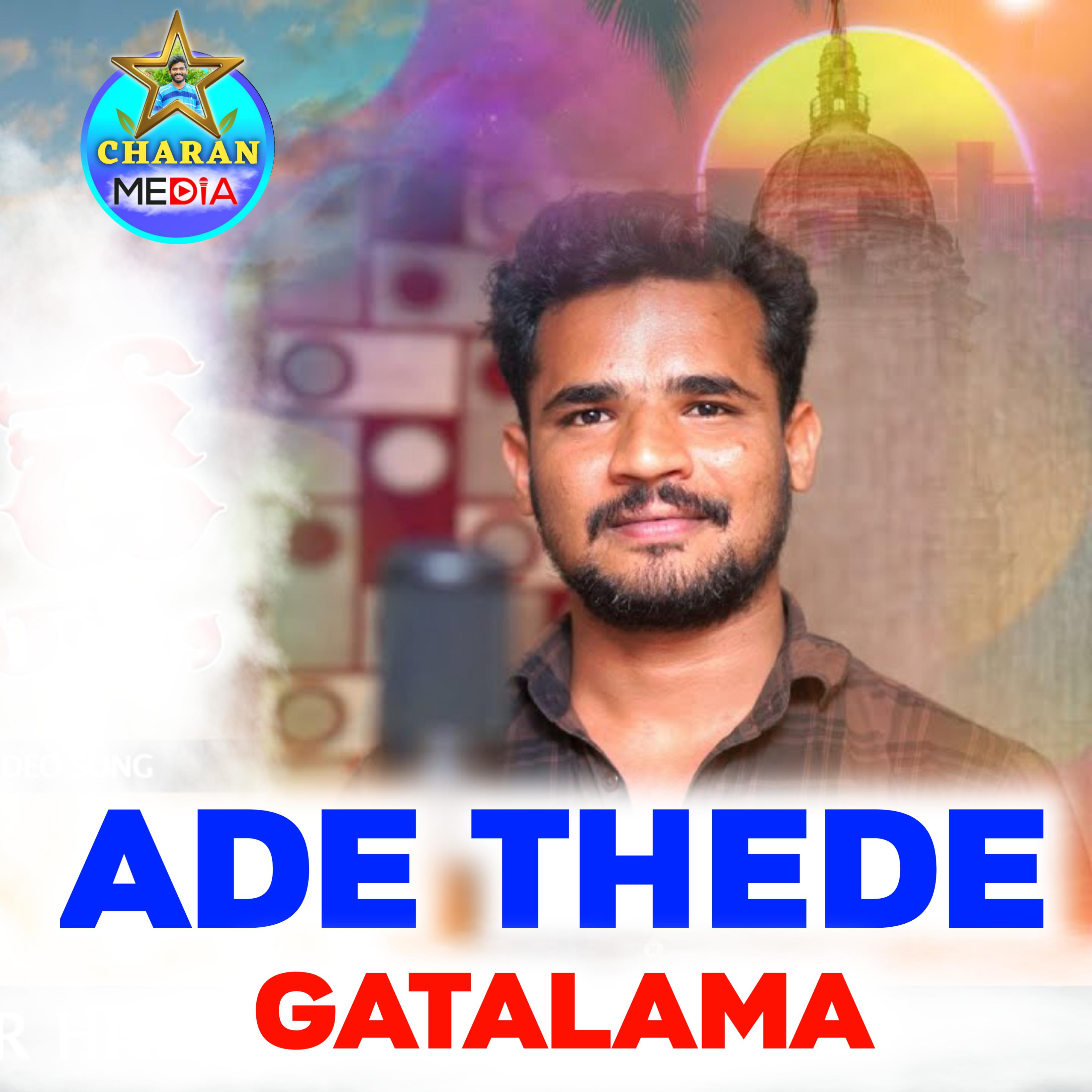 Постер альбома Ade Thede Gatalama