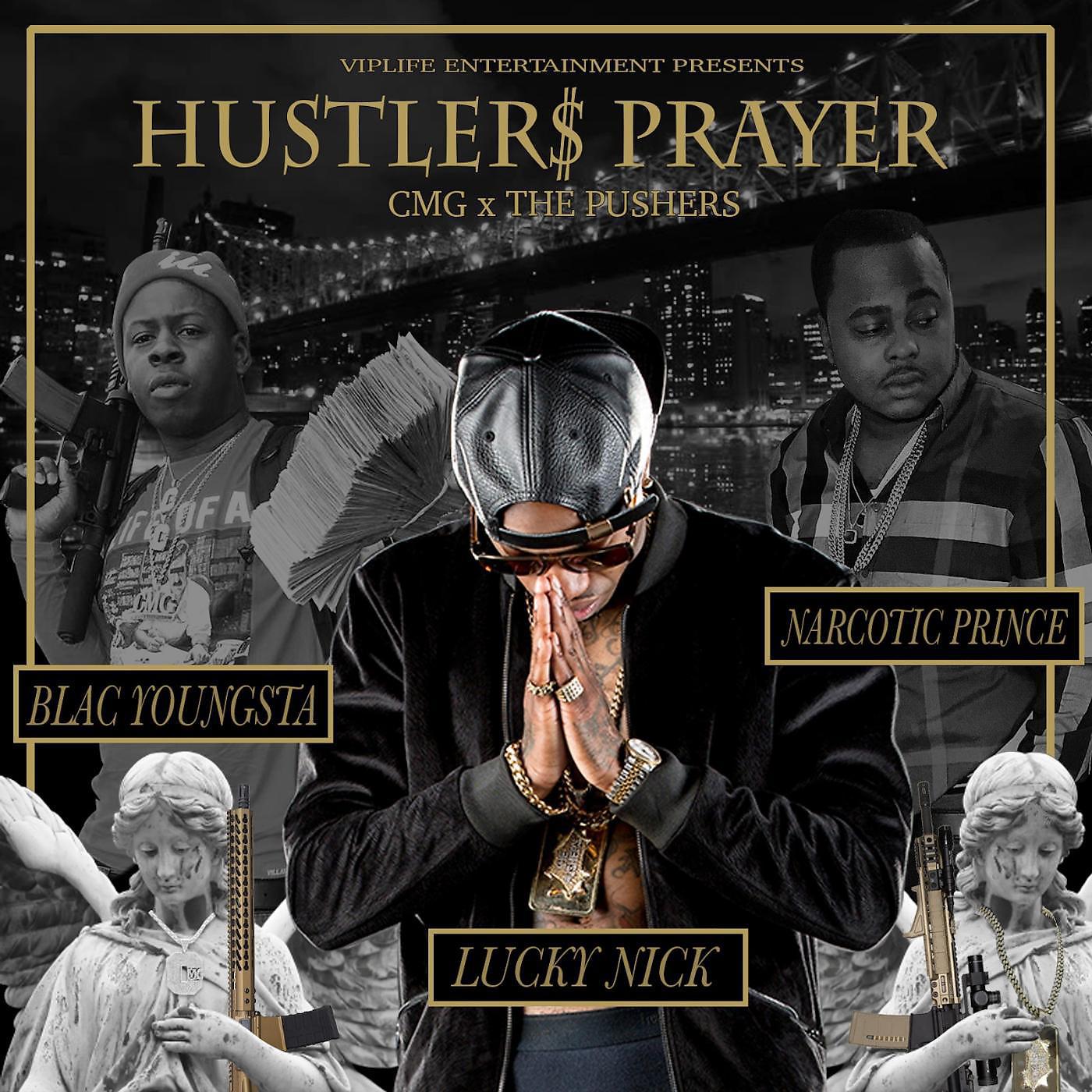 Постер альбома Hustlers Prayer (feat. Blac Youngsta & Narcotic Prince)