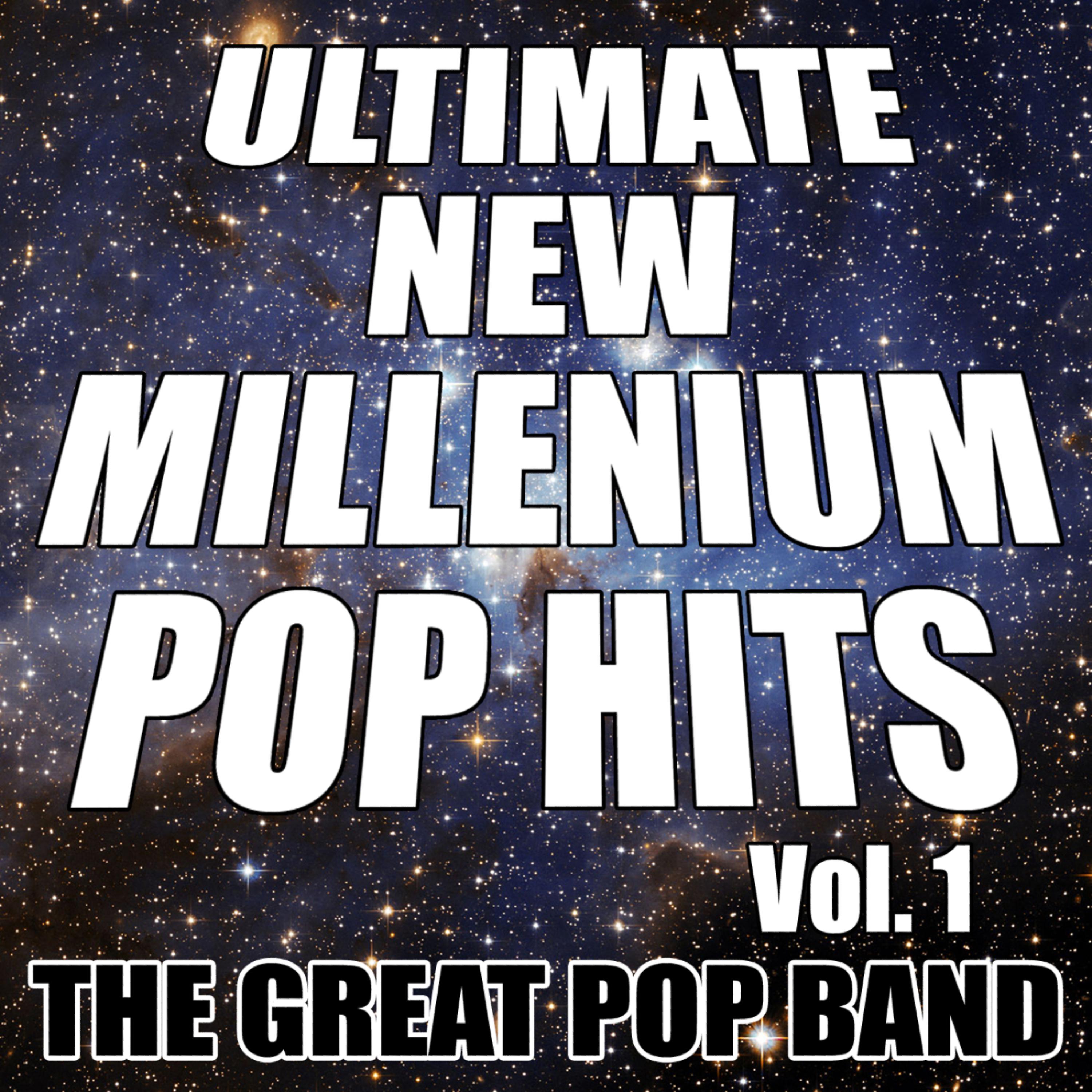 Постер альбома Ultimate New Millennium Pop Hits Vol. 1