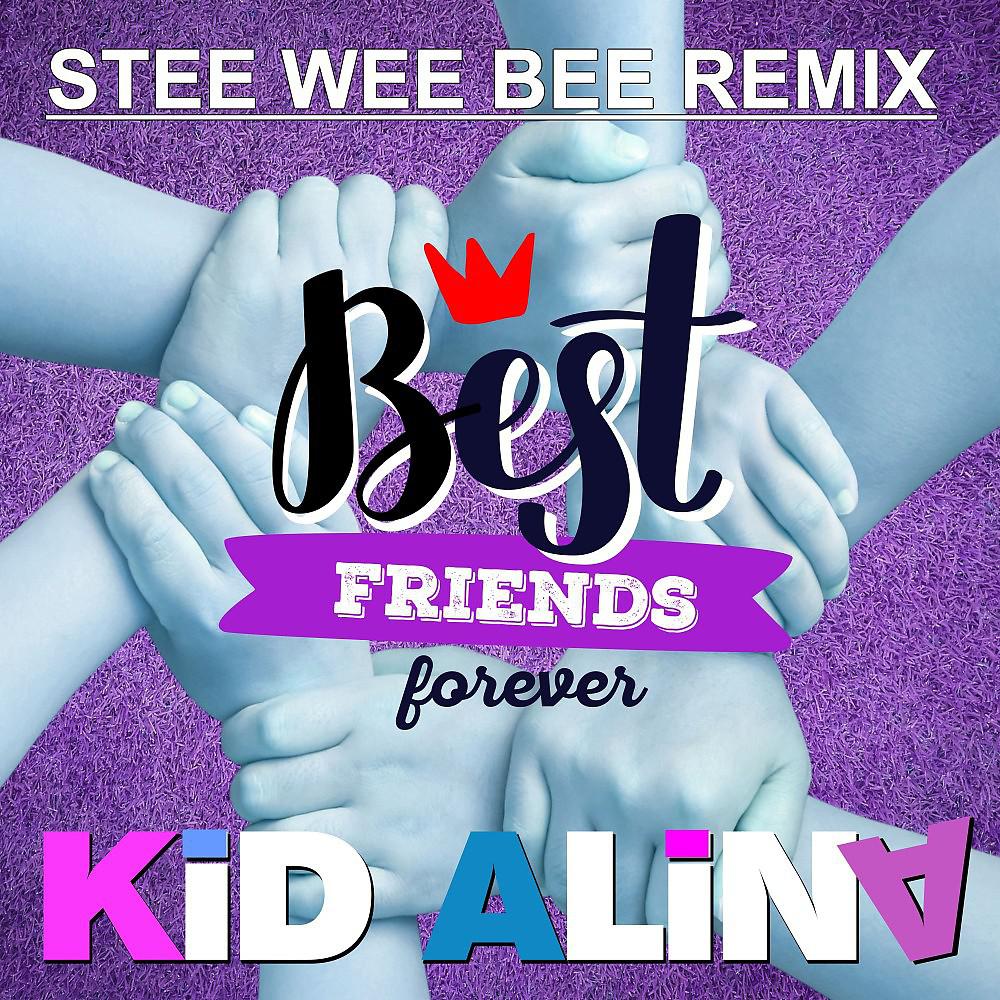Постер альбома Best Friends Forever (Stee Wee Bee Remix)