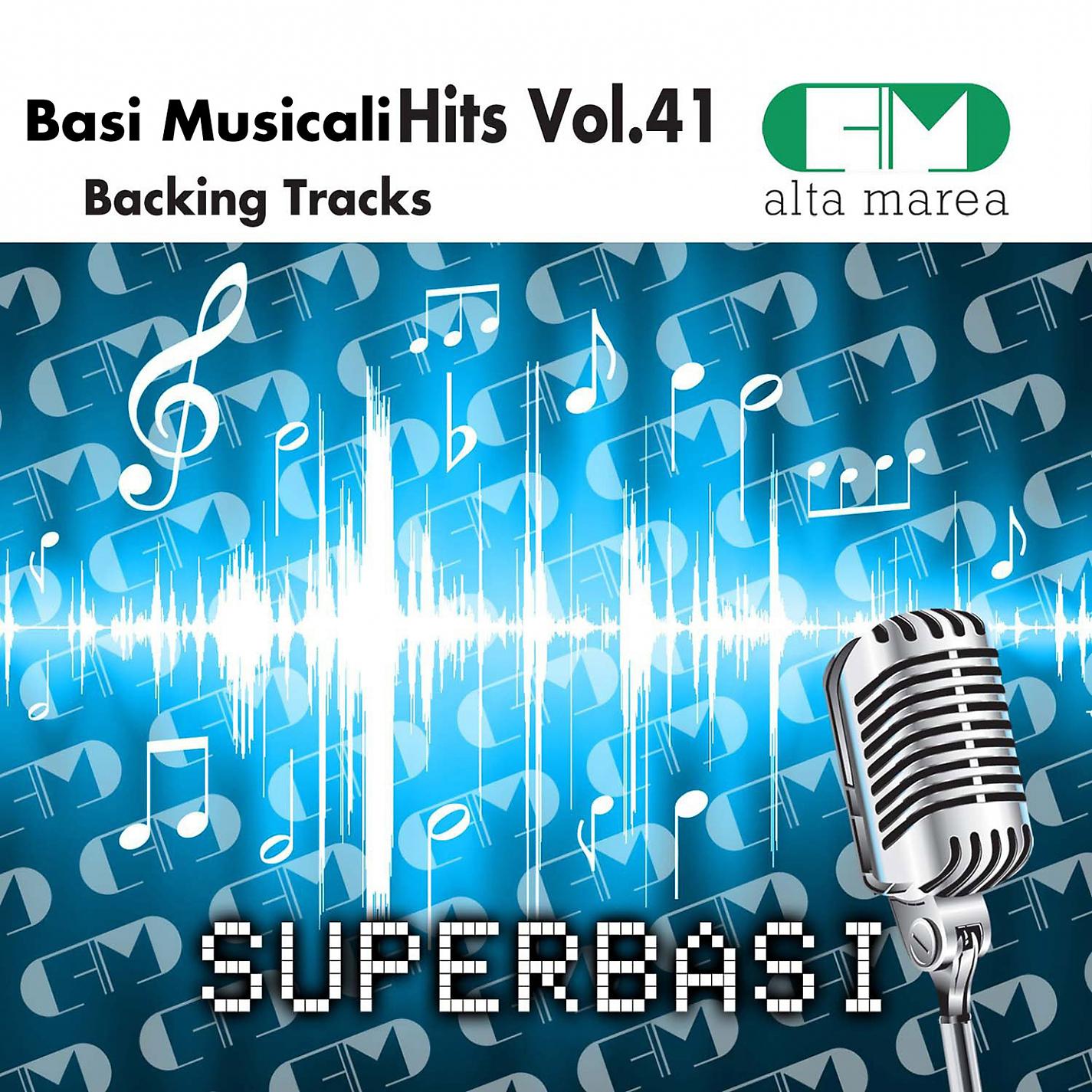 Постер альбома Basi Musicali Hits, Vol. 41 (Backing Tracks)