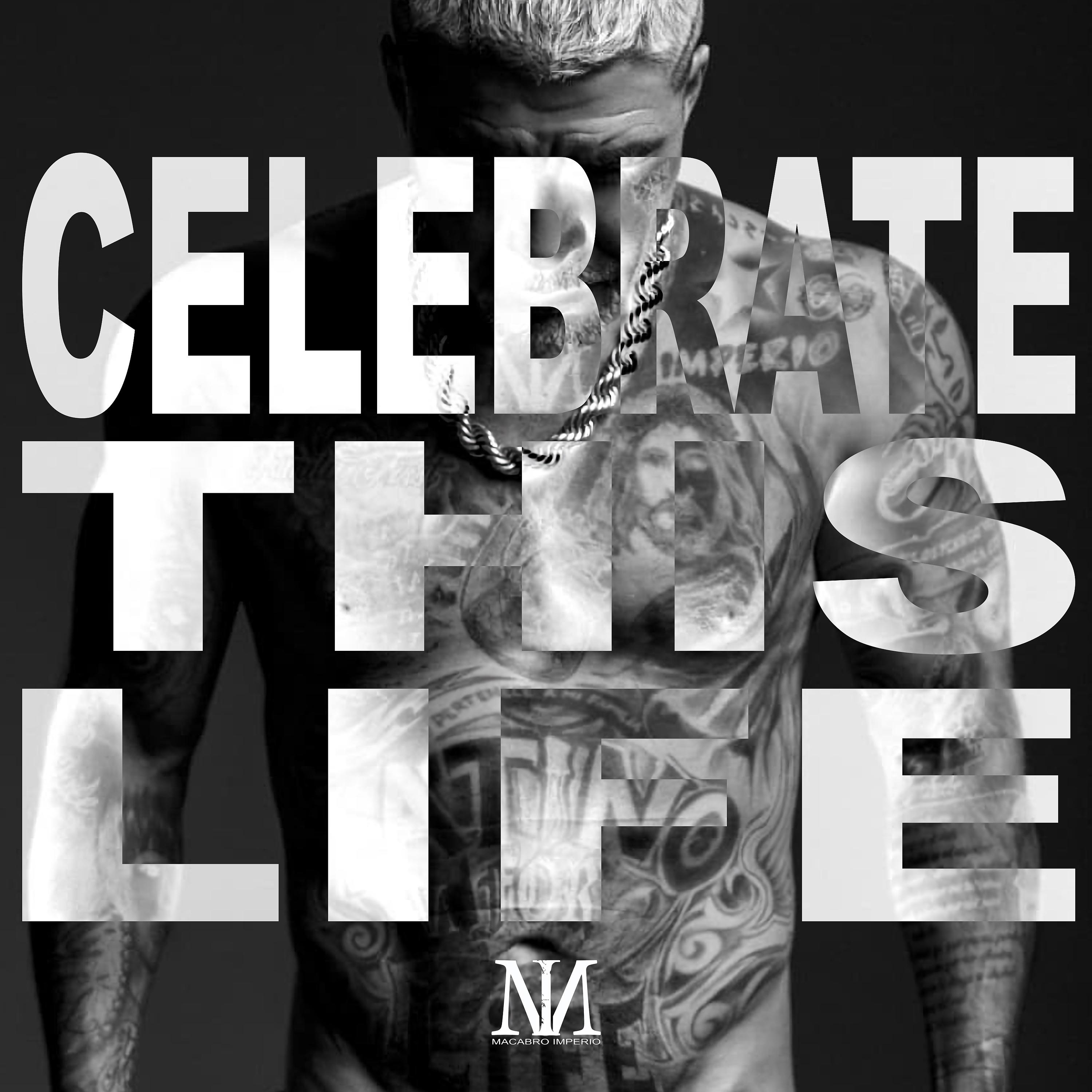 Постер альбома Celebrate This Life
