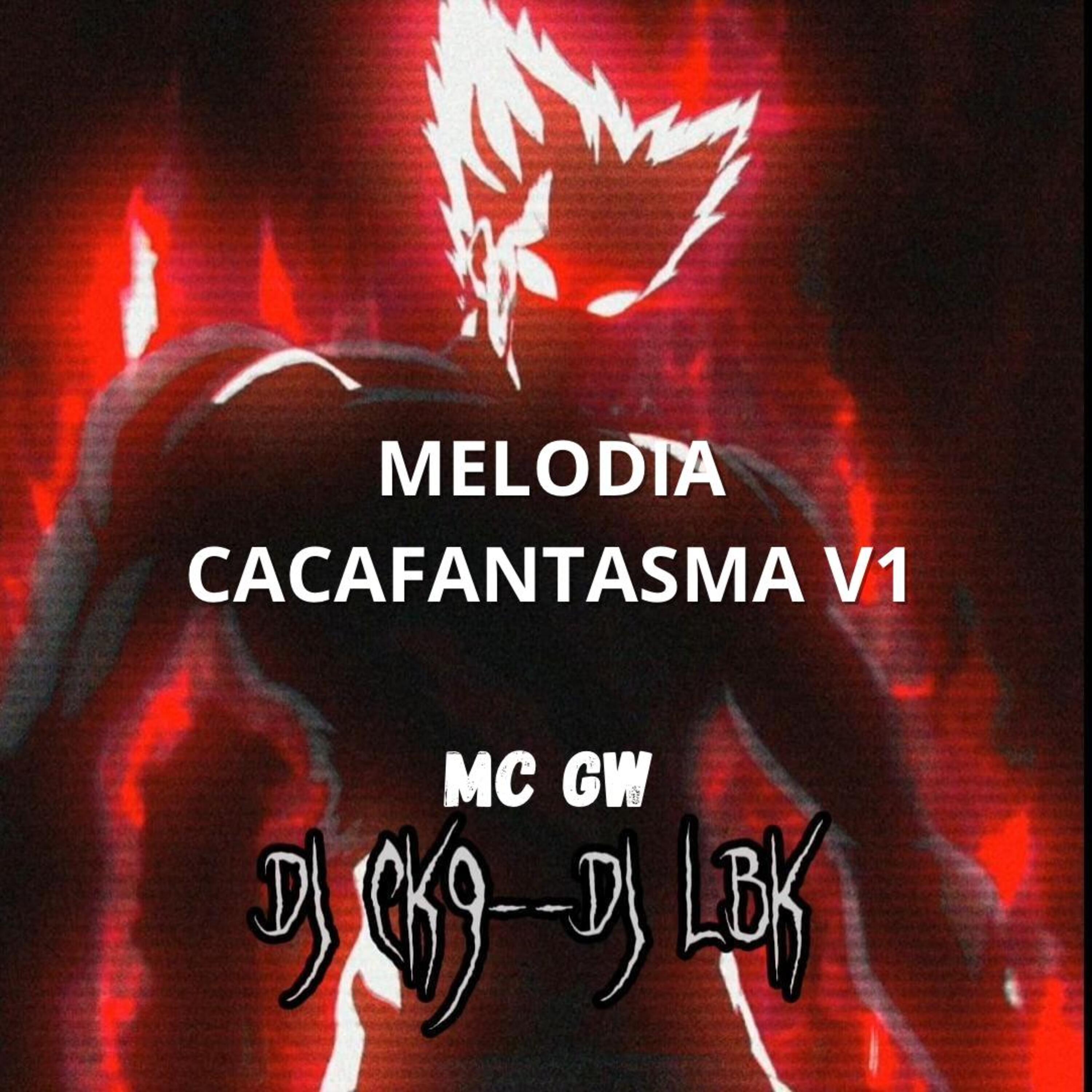 Постер альбома Melodia Cacafantasma V1