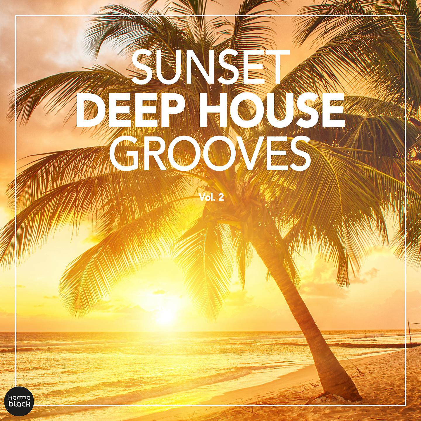 Постер альбома Sunset Deep House Grooves, Vol. 2