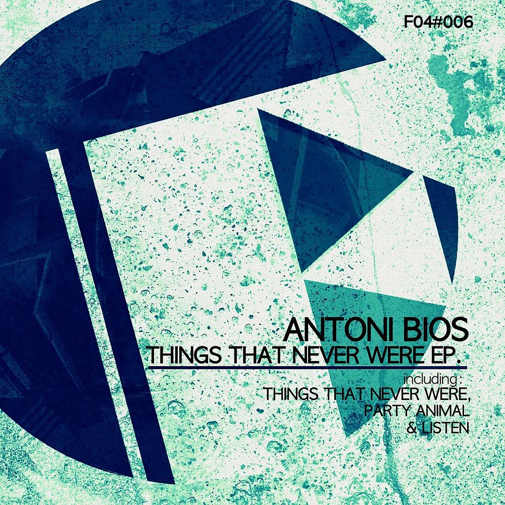 Постер альбома Things That Never Were EP