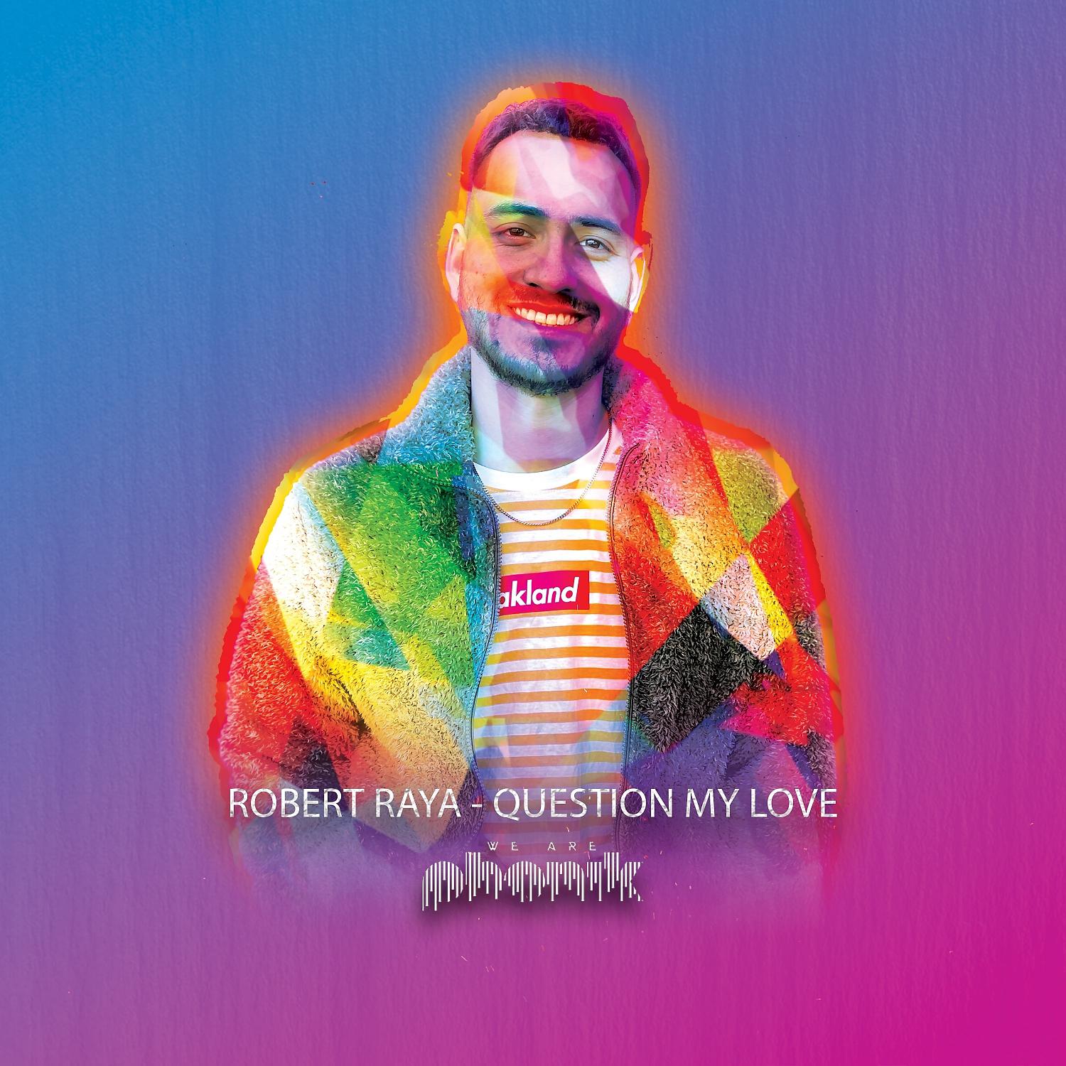 Постер альбома Question My Love