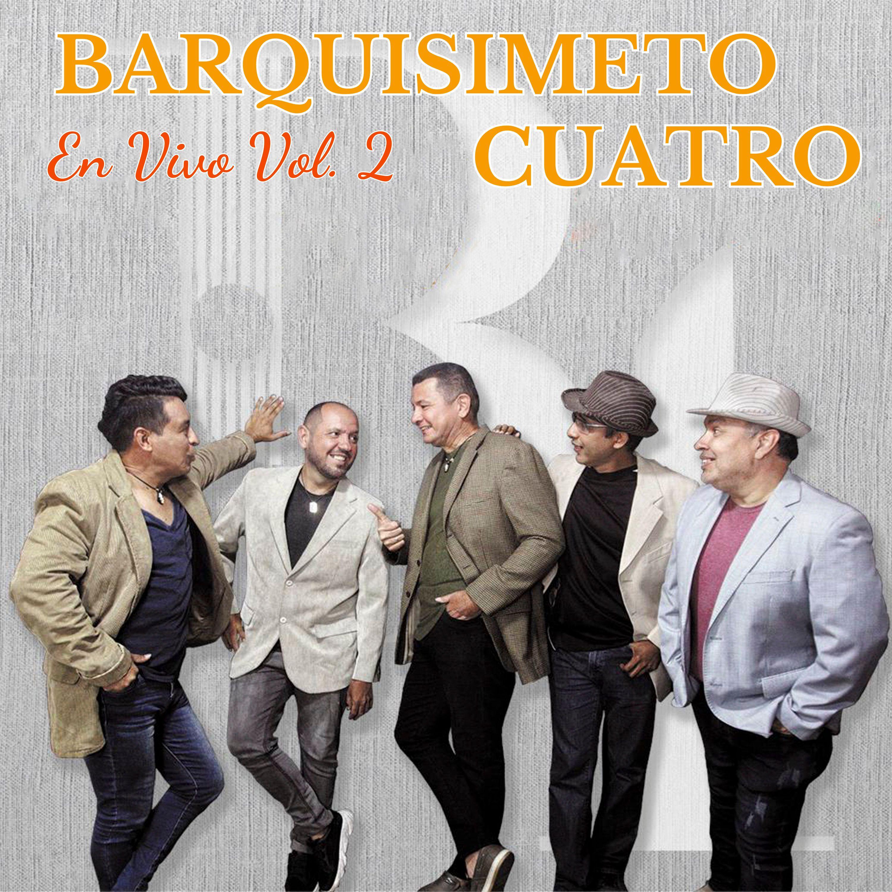 Постер альбома Barquisimeto Cuatro, Vol. 2