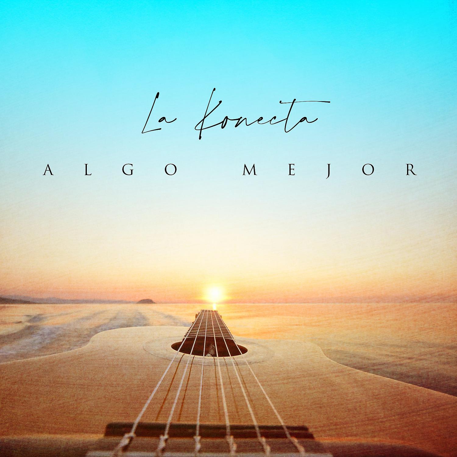 Постер альбома Algo Mejor
