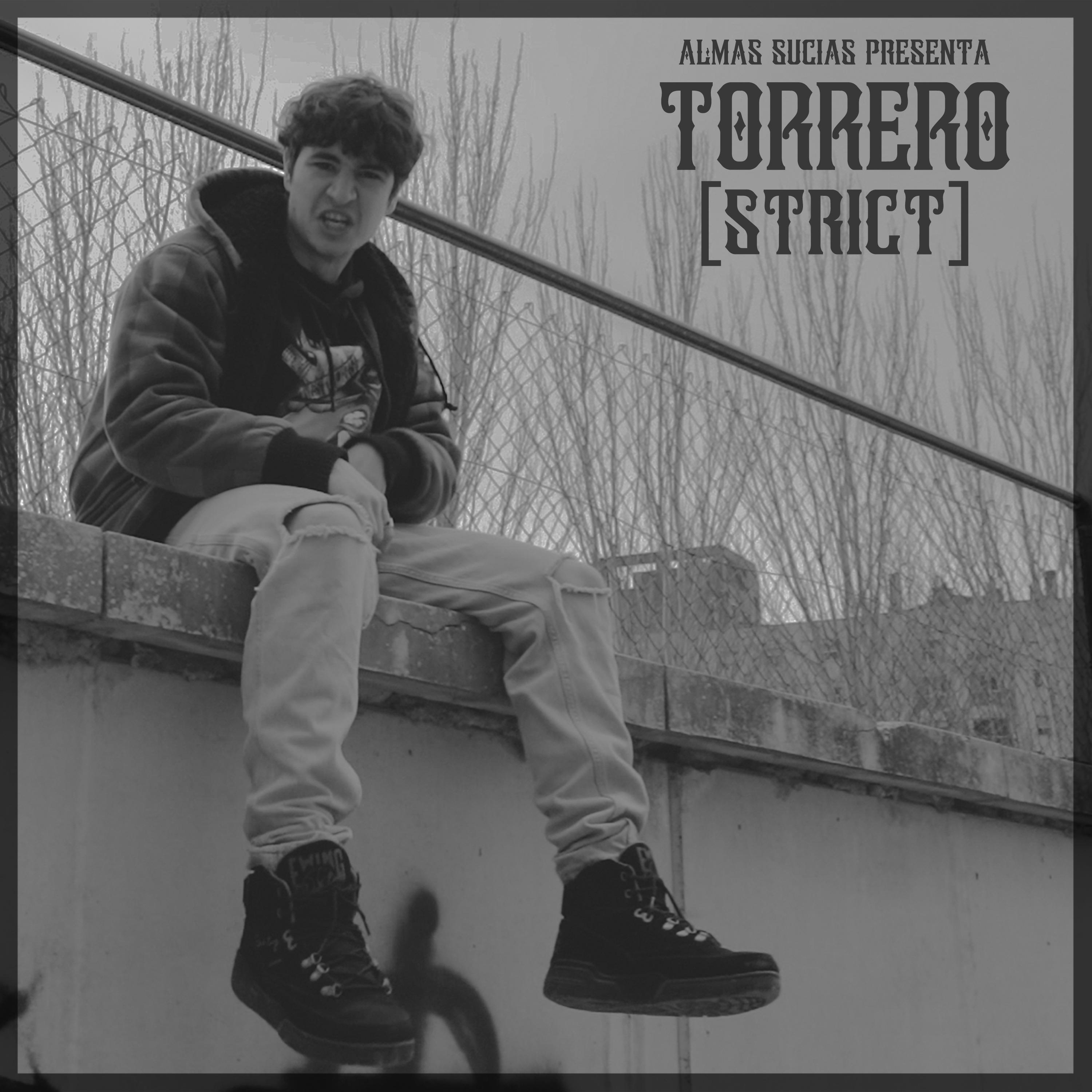 Постер альбома Torrero Strict