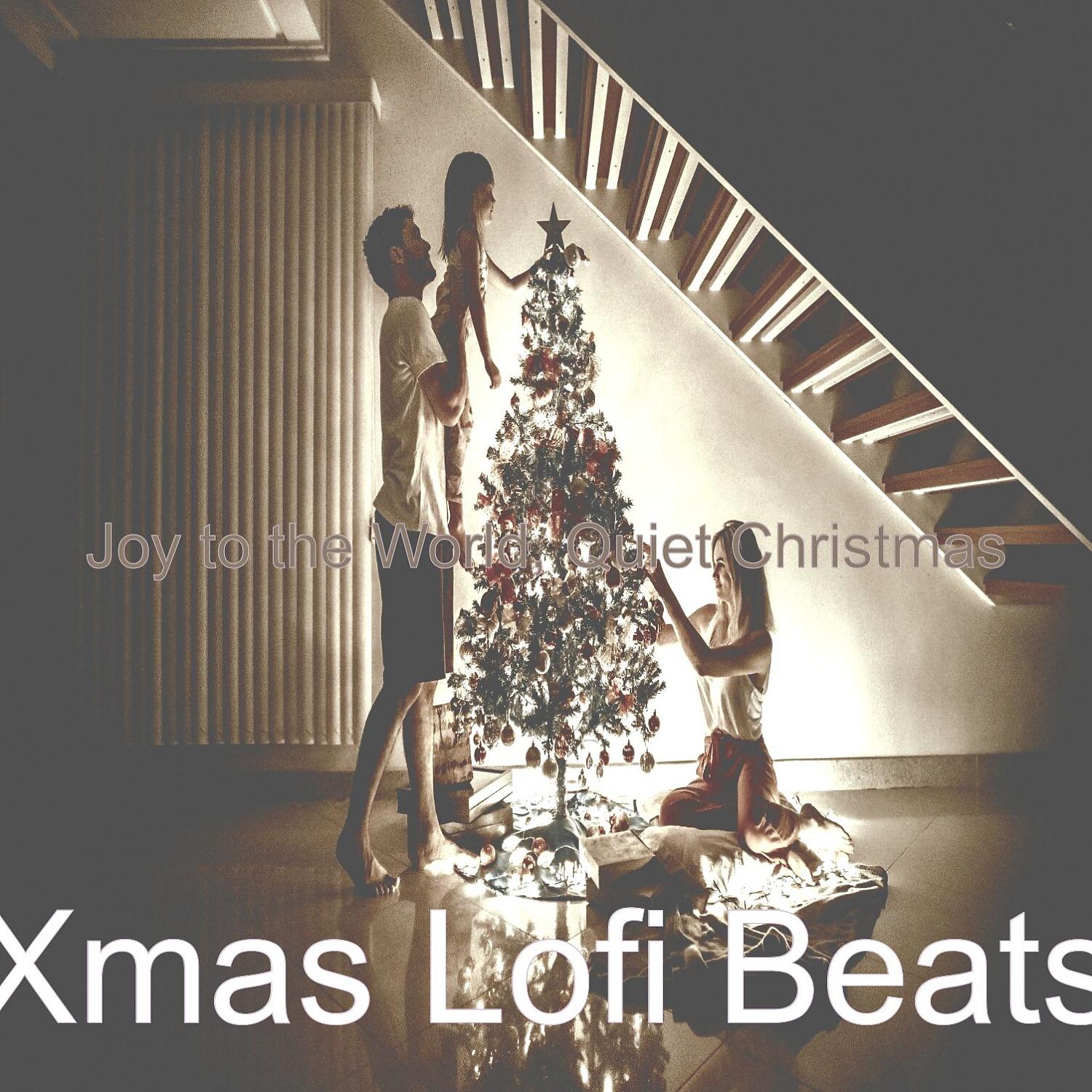 Постер альбома Joy to the World, Quiet Christmas