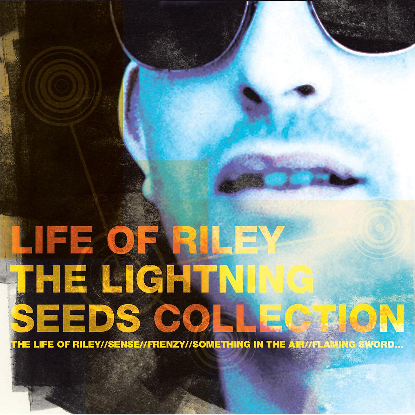 Постер альбома Life Of Riley - The Lightning Seeds Collection