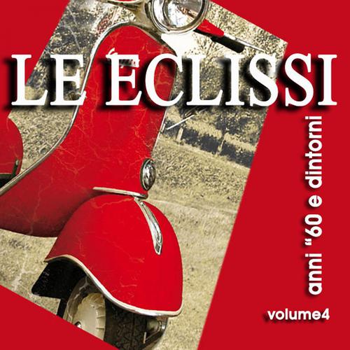 Постер альбома Le eclissi, Vol. 4