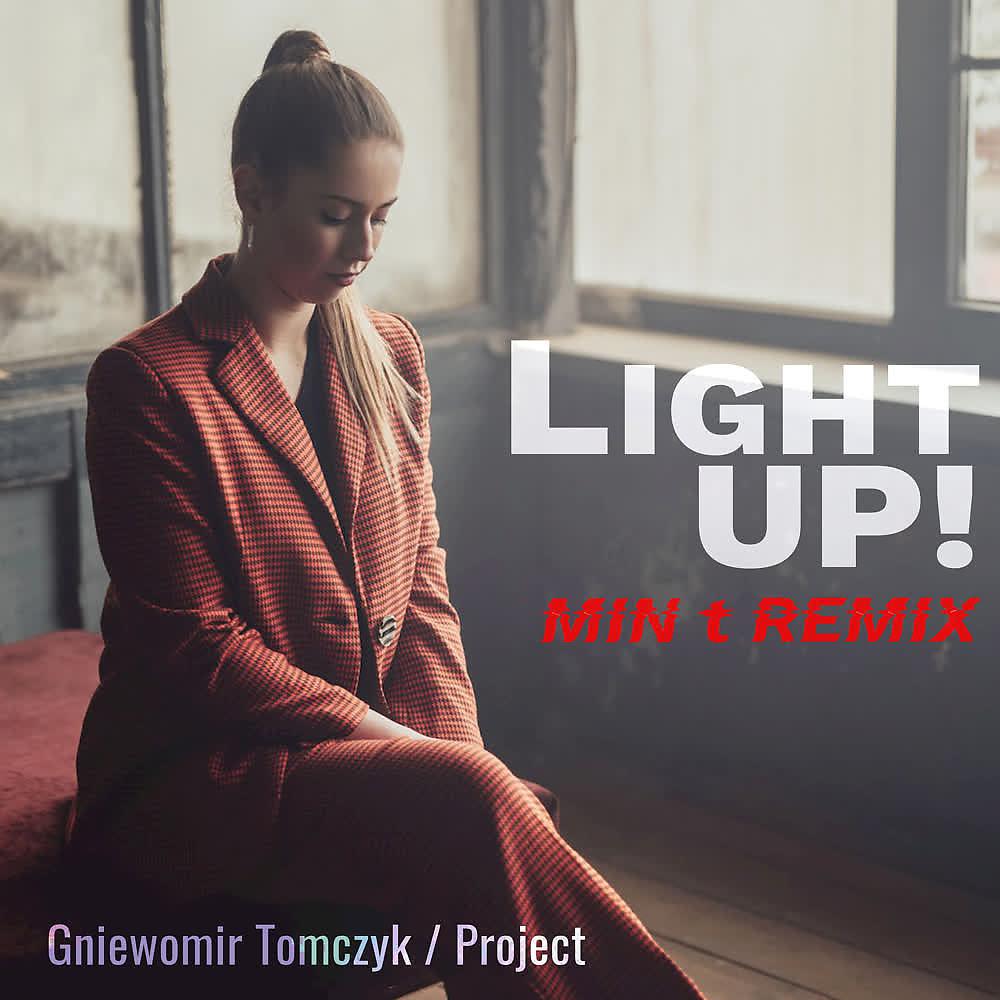 Постер альбома Light Up! (MIN t Remix)