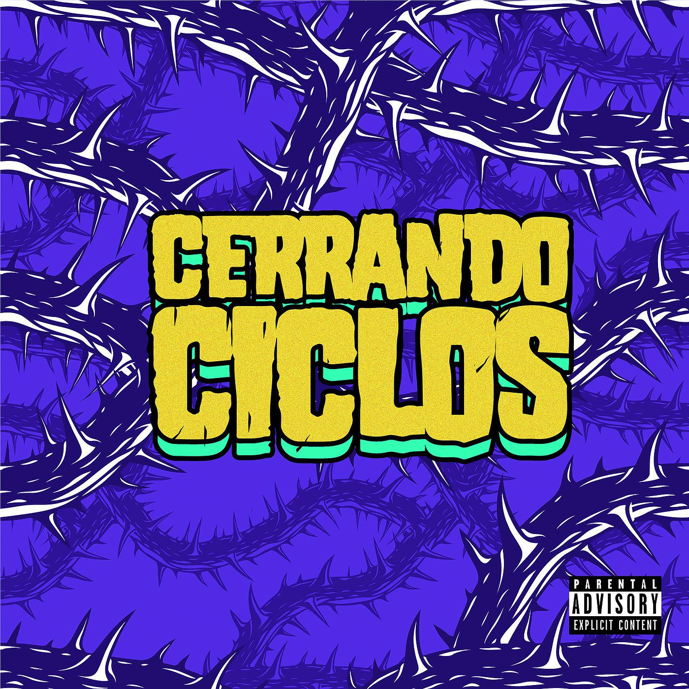 Постер альбома Cerrando Ciclos