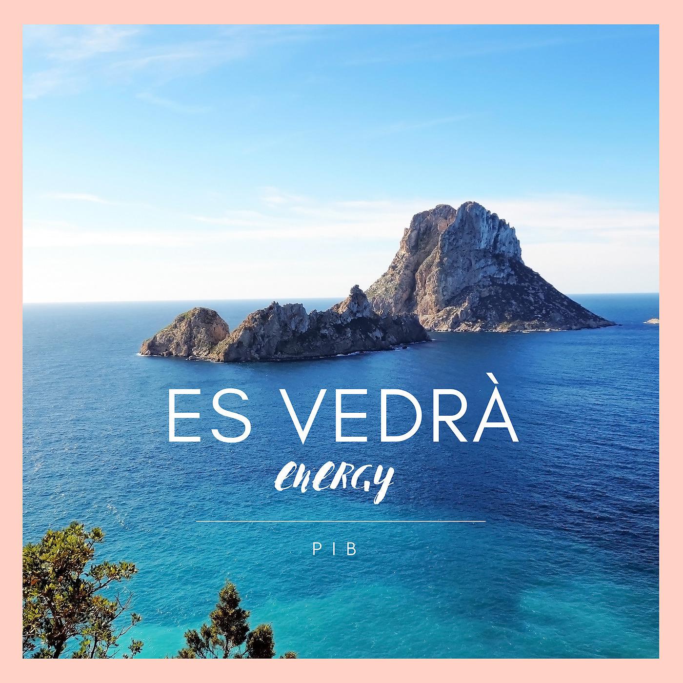 Постер альбома Es Vedrà Energy
