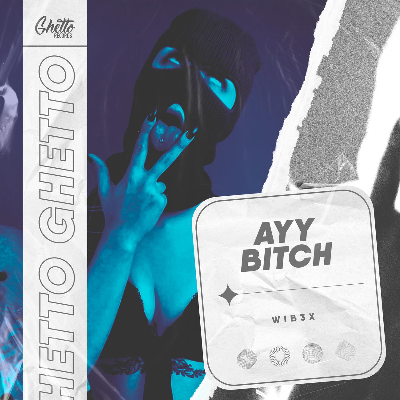 Постер альбома Ayy Bitch