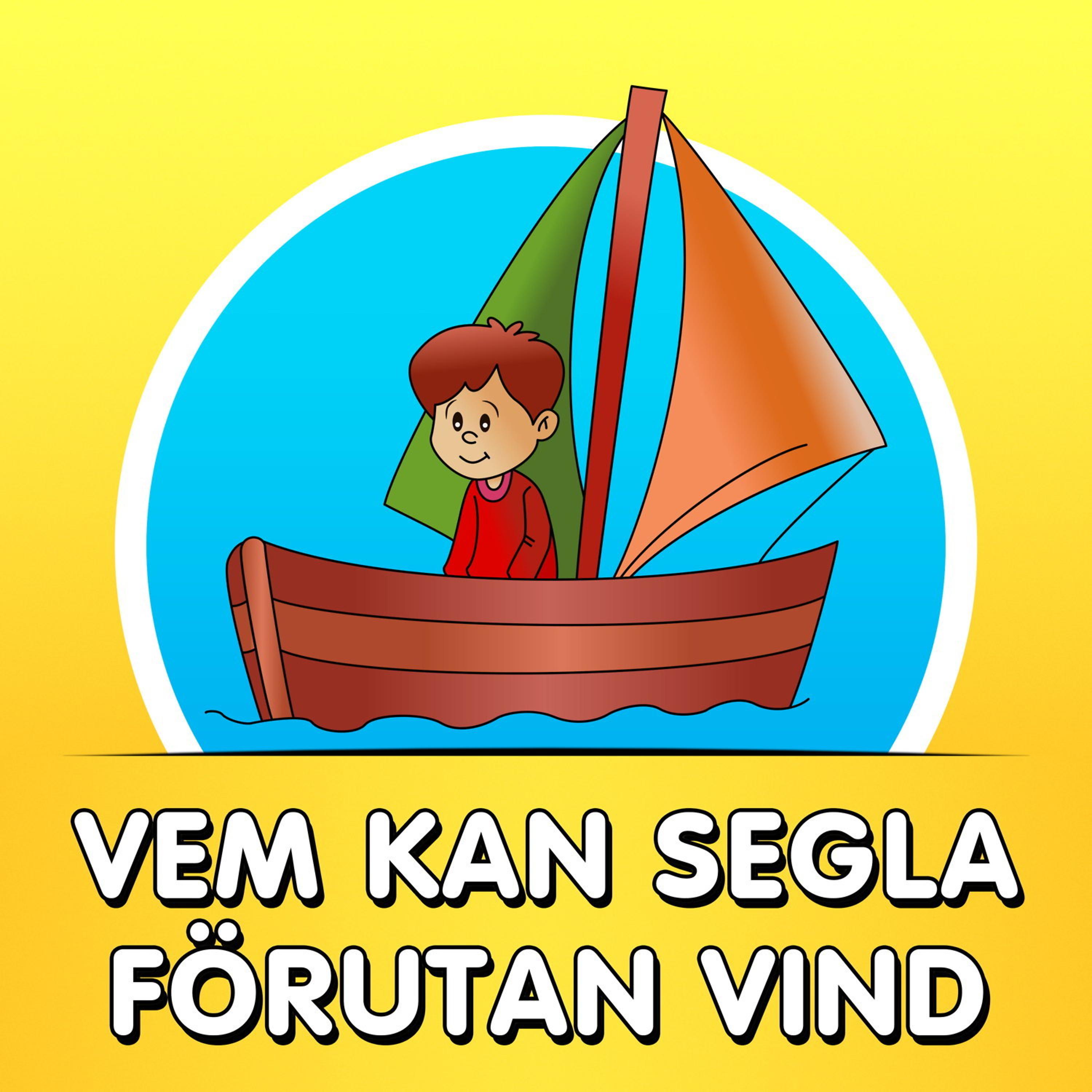 Постер альбома Vem kan segla förutan vind