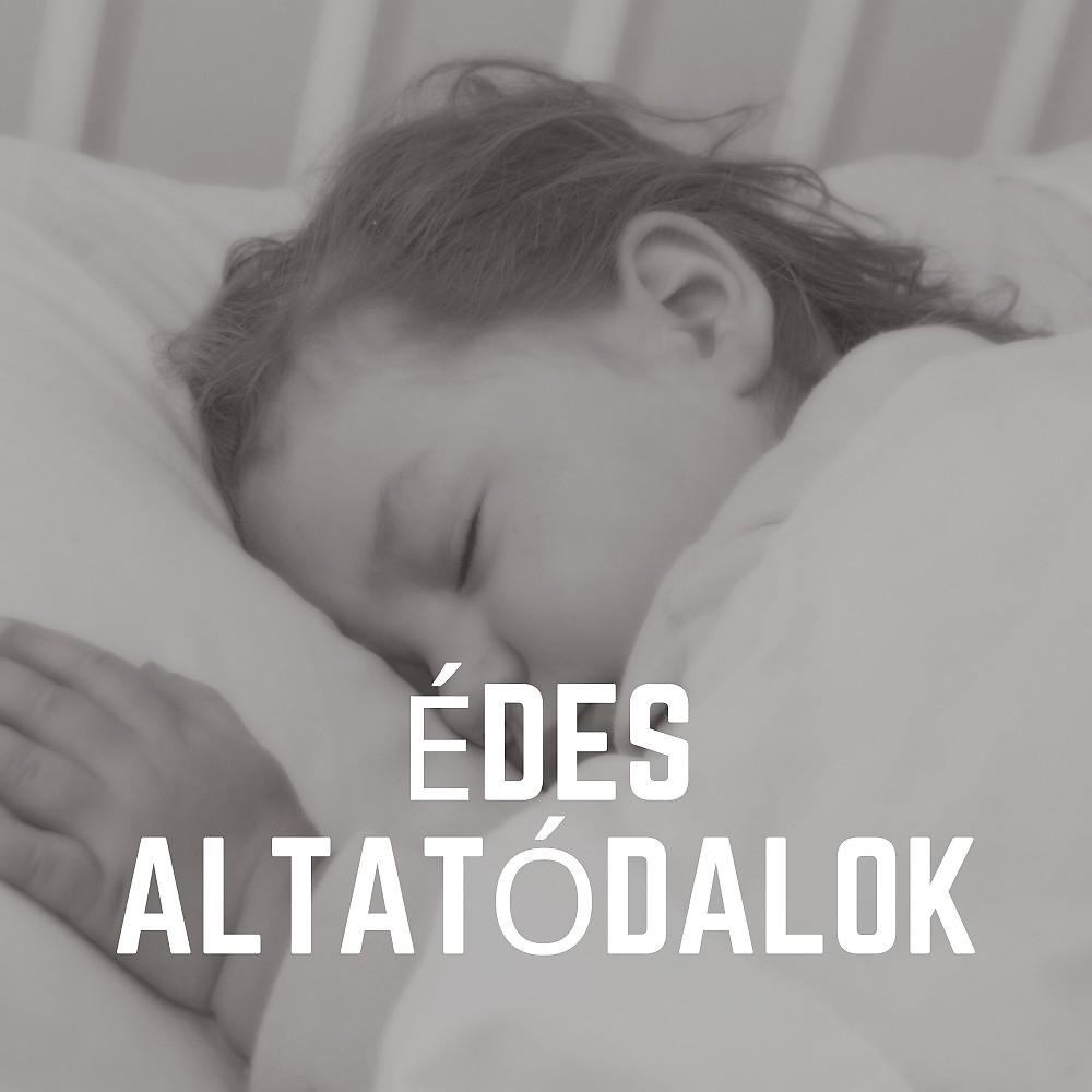 Постер альбома Édes Altatódalok