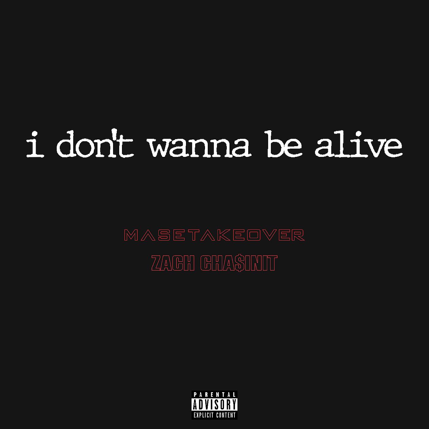Постер альбома I Don’t Wanna Be Alive