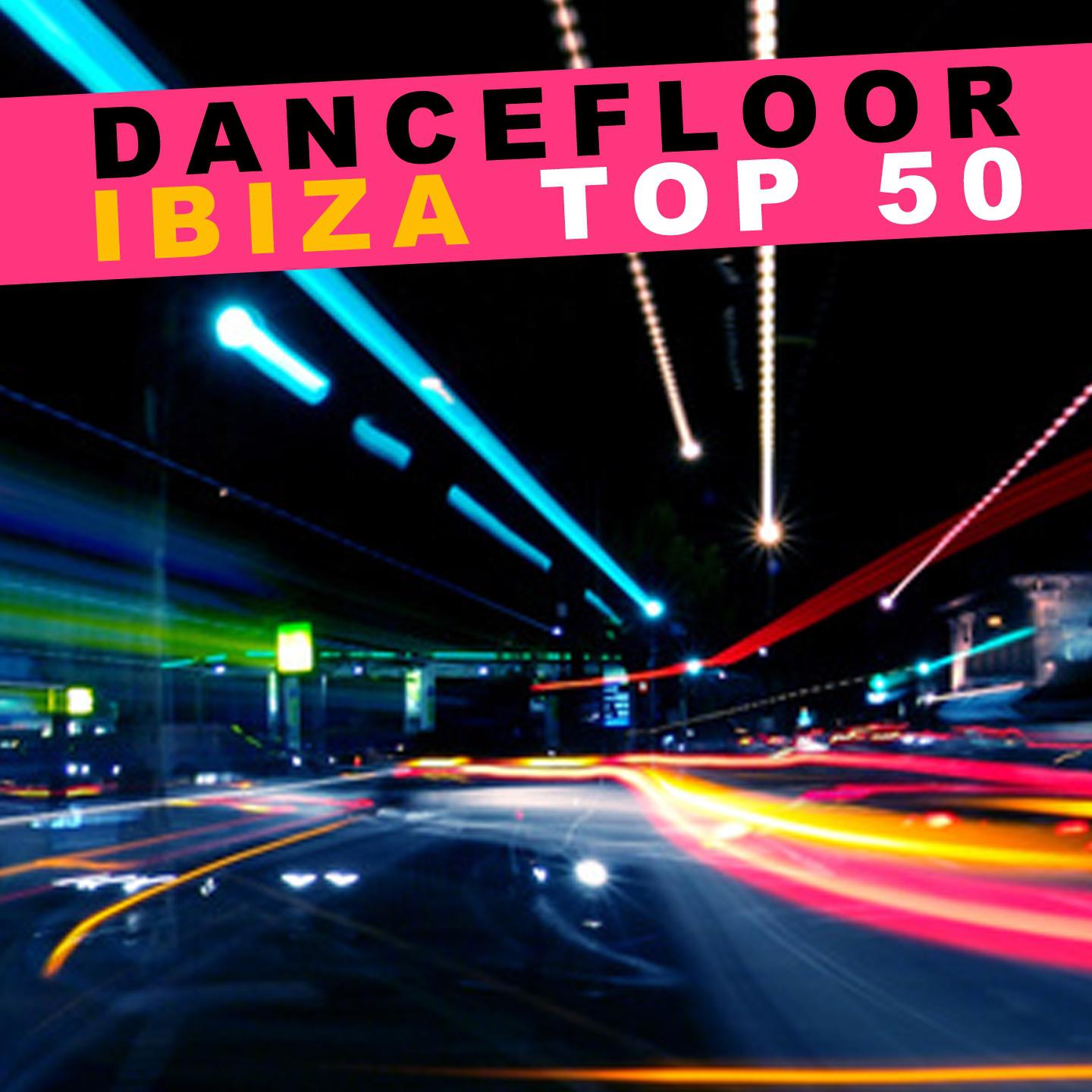 Постер альбома Dancefloor Ibiza Top 50
