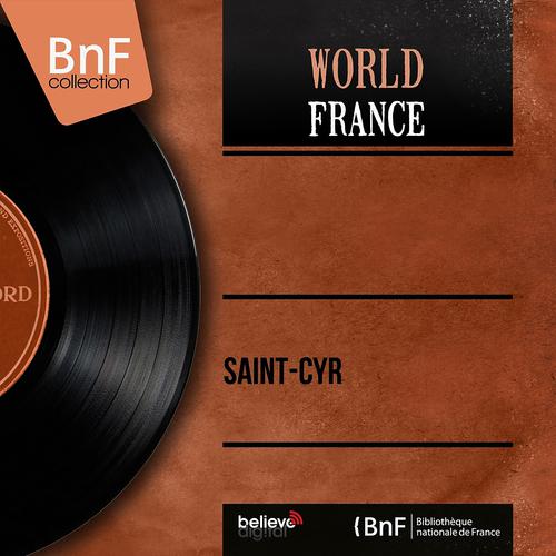 Постер альбома Saint-Cyr (Mono version)
